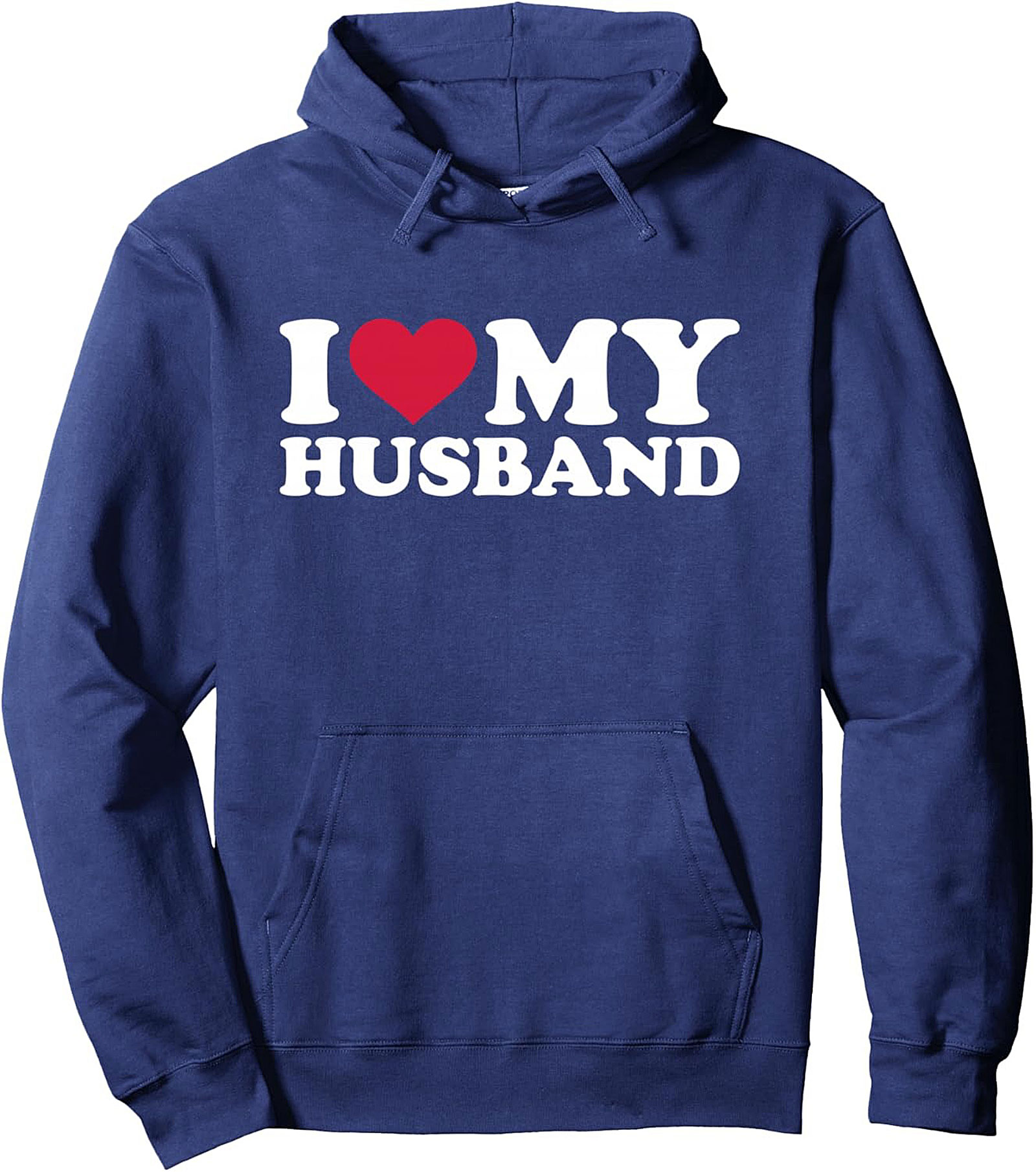 I Love My Husband Cozy Pullover Hoodie Wife Gift Idea