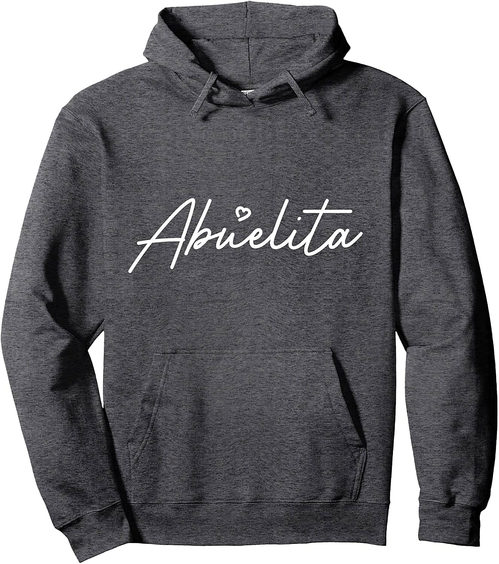 Abuelita Pullover Hoodie Cozy & Meaningful Gift Idea