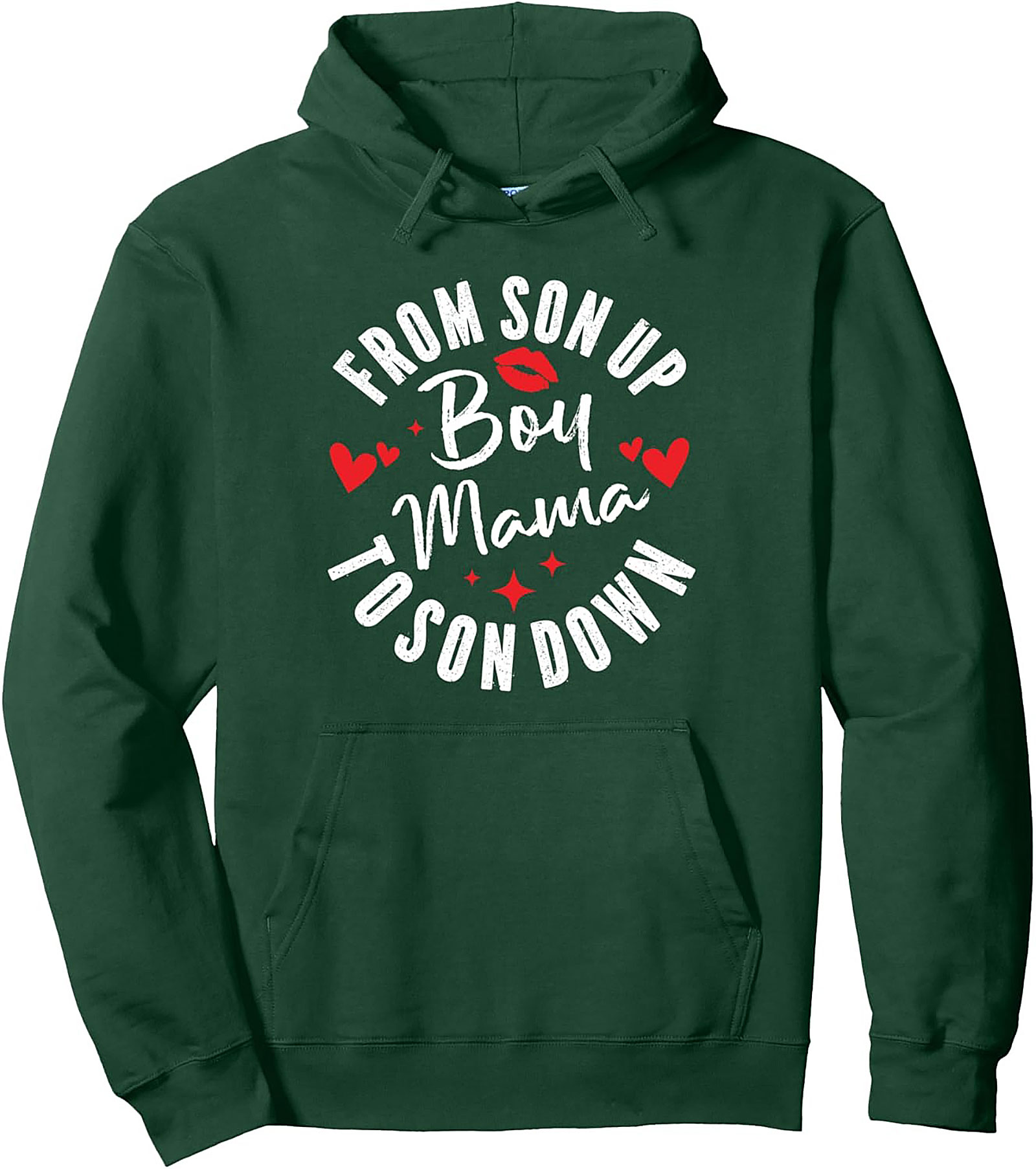 Boy Mama Pullover Hoodie From Son Up To Son Down Gift