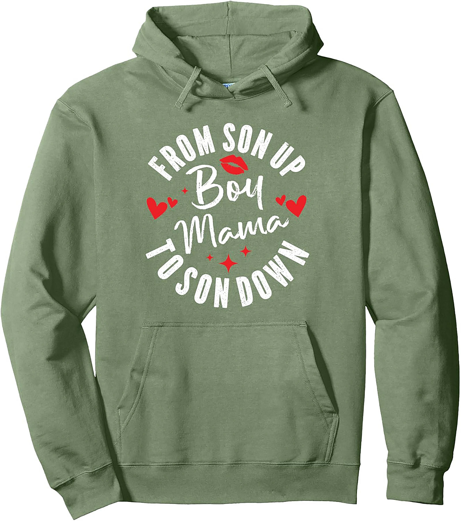 Boy Mama Pullover Hoodie From Son Up To Son Down Gift