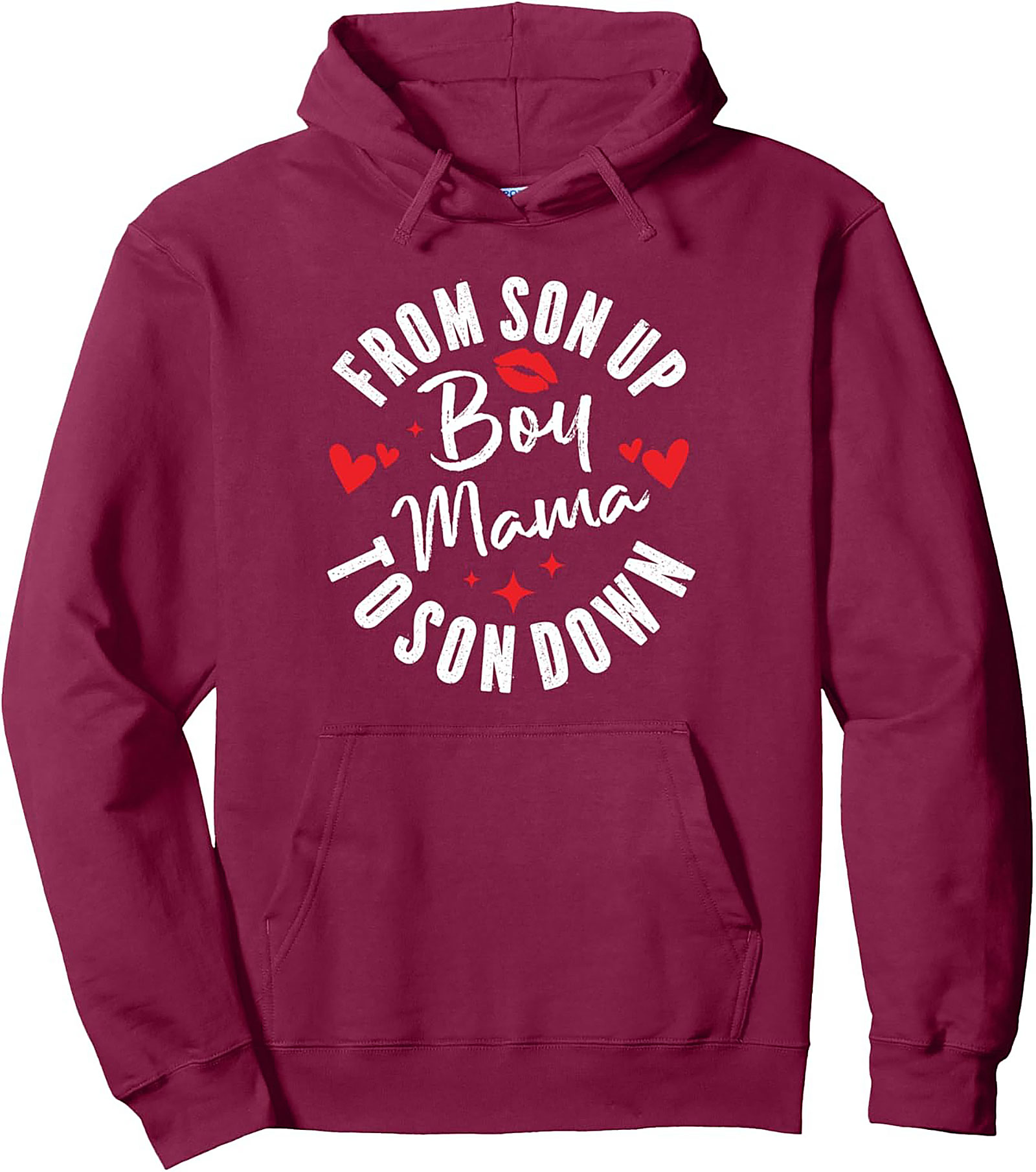 Boy Mama Pullover Hoodie From Son Up To Son Down Gift