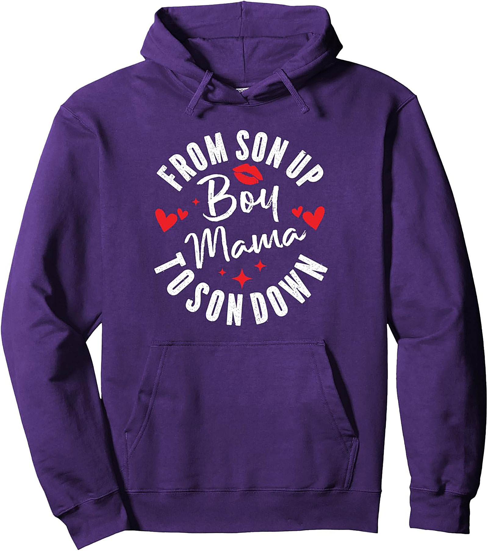 Boy Mama Pullover Hoodie From Son Up To Son Down Gift