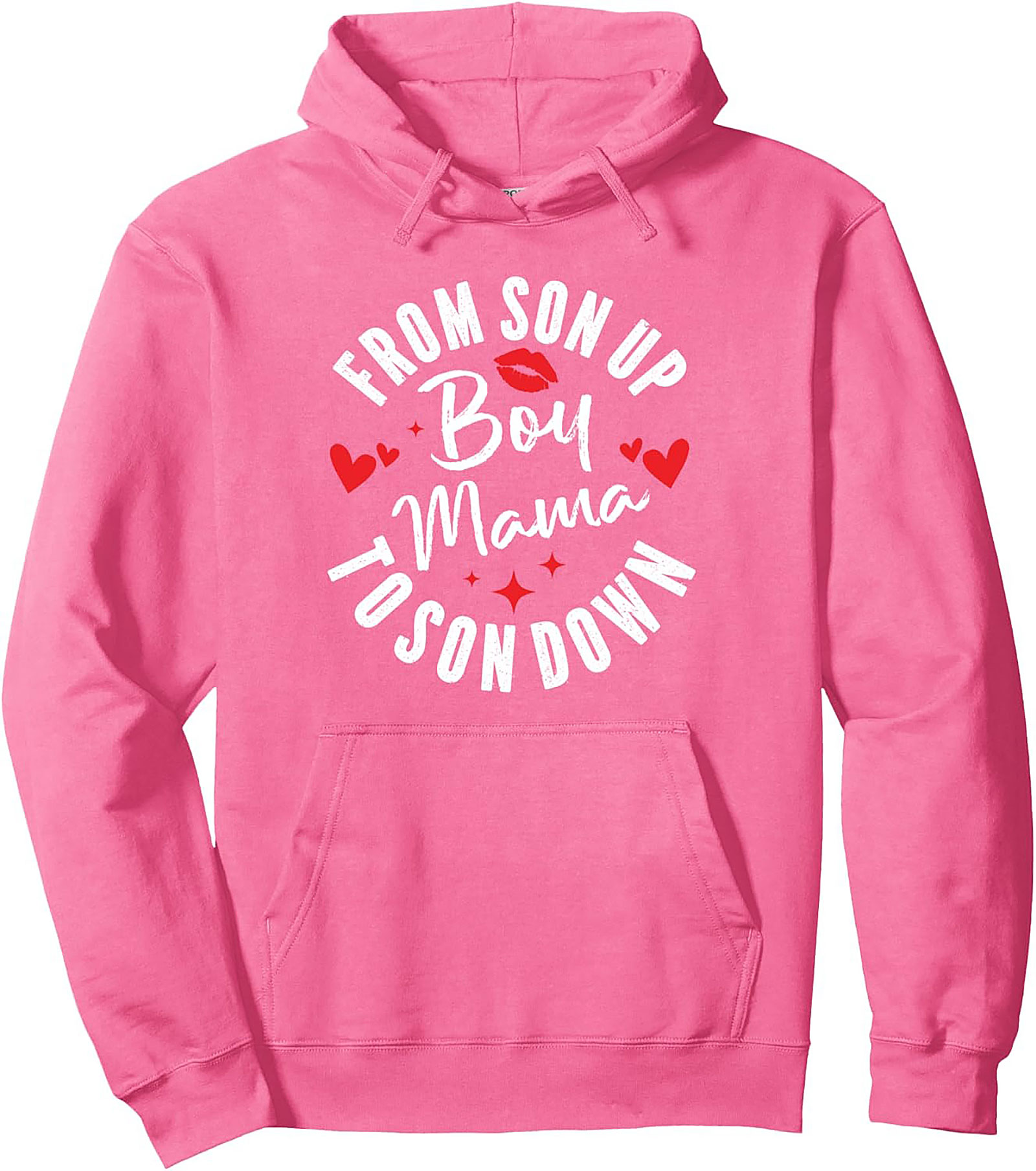 Boy Mama Pullover Hoodie From Son Up To Son Down Gift