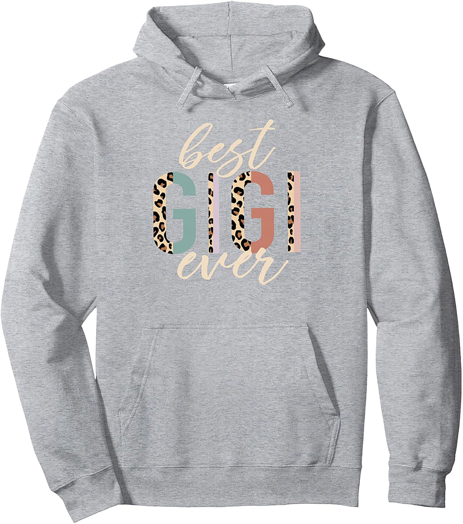Best Gigi Ever Pullover Hoodie Leopard Print Gift Idea