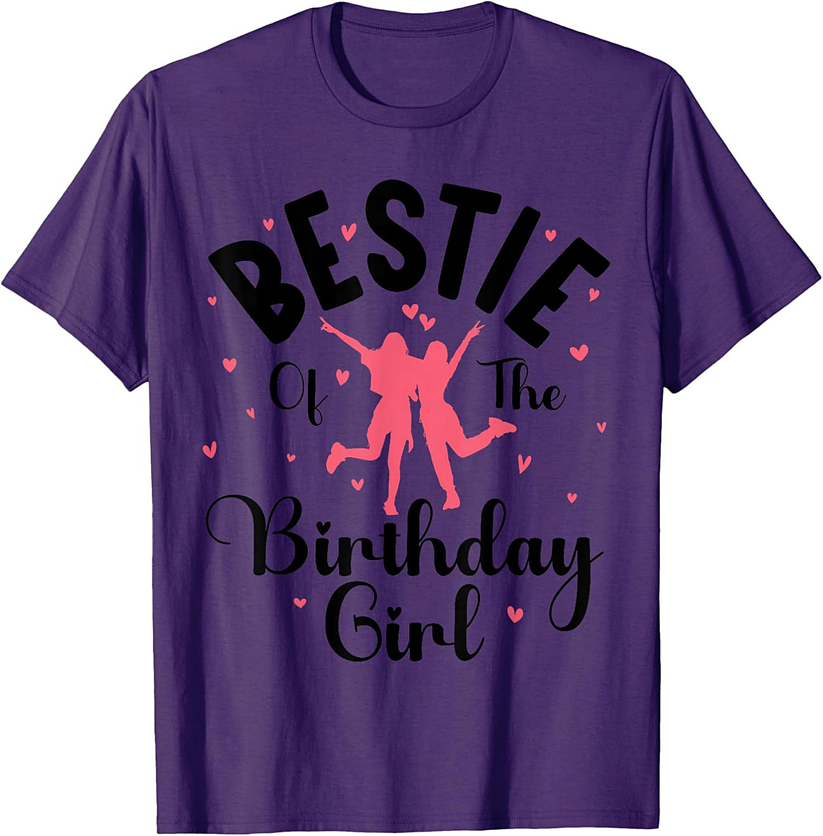 Bestie Birthday Girl T-shirt | Funny Best Friend Graphic Tee