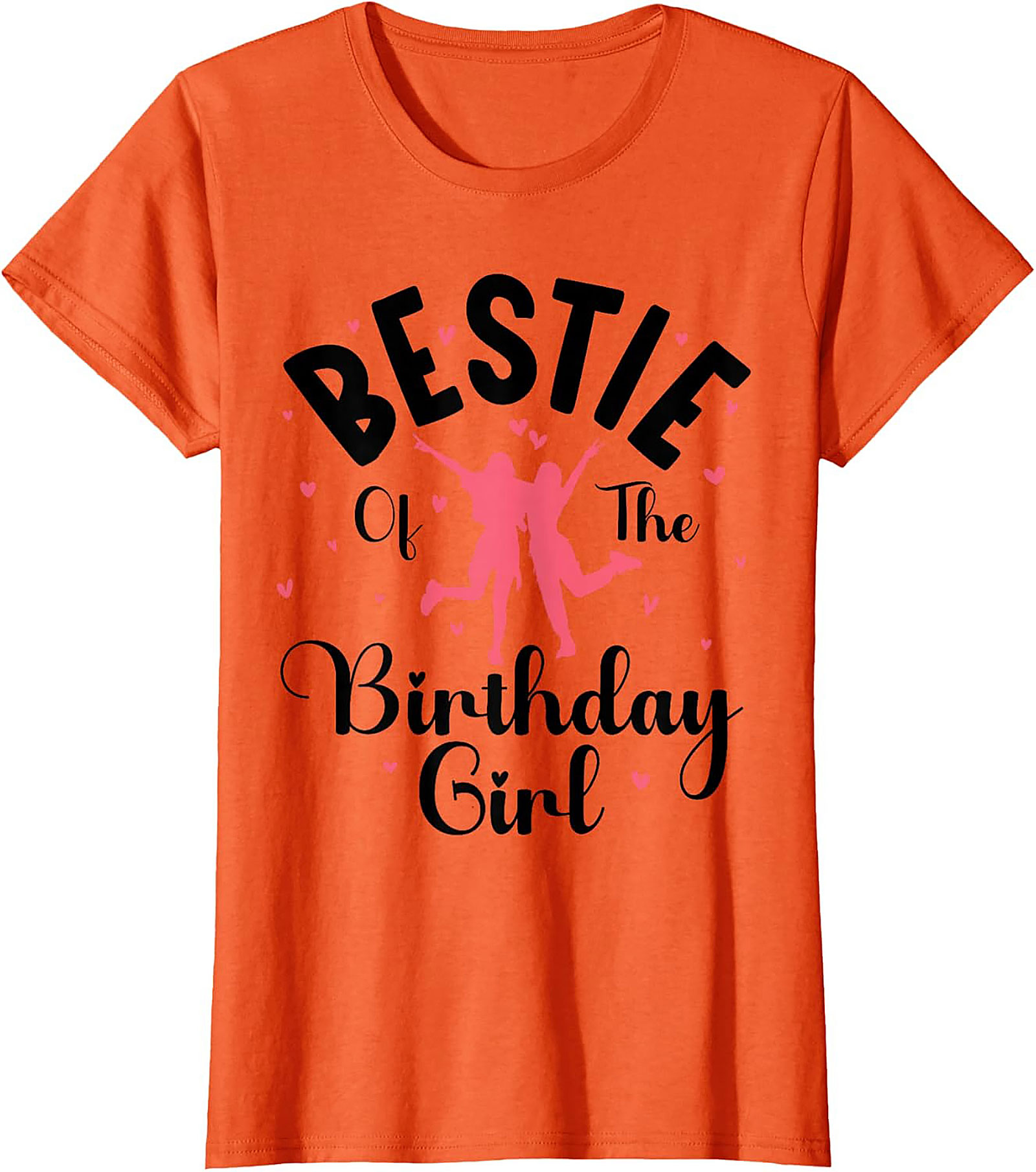 Bestie Birthday Girl T-shirt | Funny Best Friend Graphic Tee