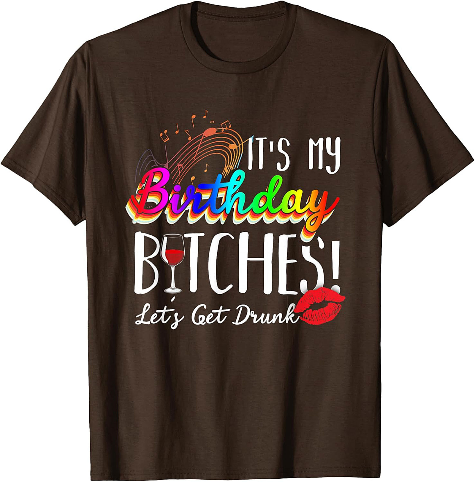 Funny Birthday T-Shirt | It's My Birthday Bitches Tee