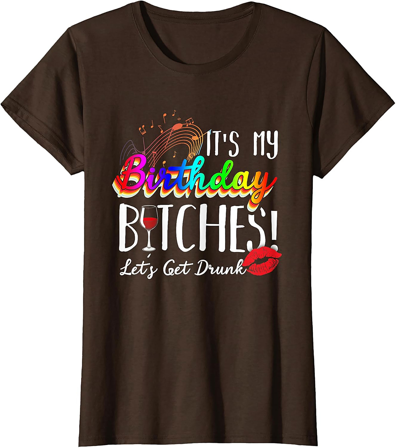 Funny Birthday T-Shirt | It's My Birthday Bitches Tee
