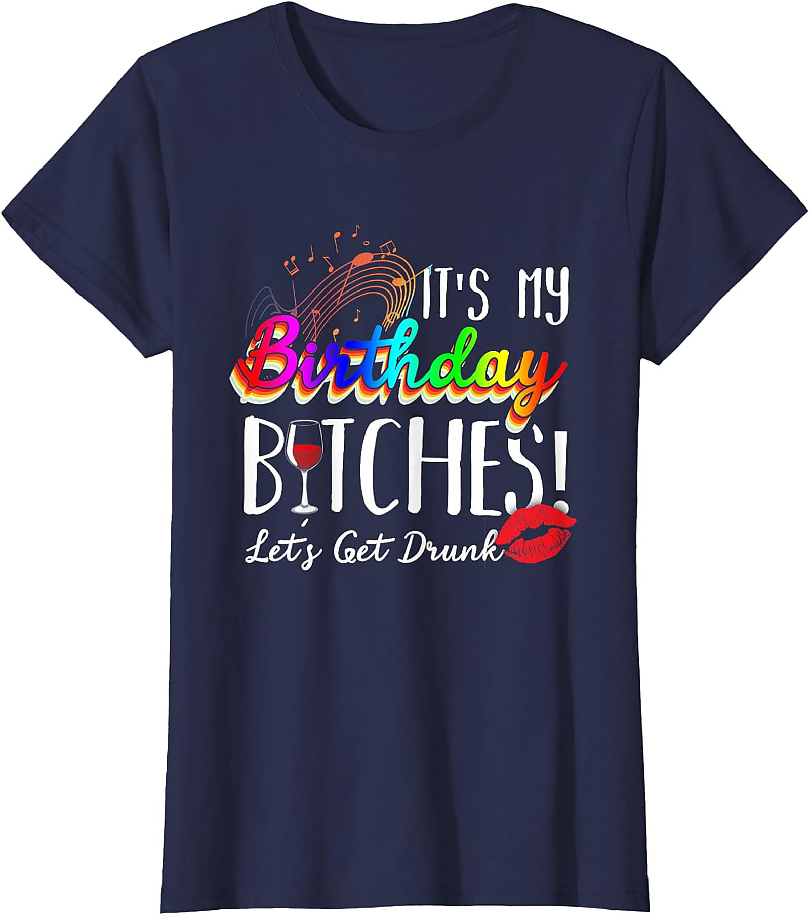 Funny Birthday T-Shirt | It's My Birthday Bitches Tee