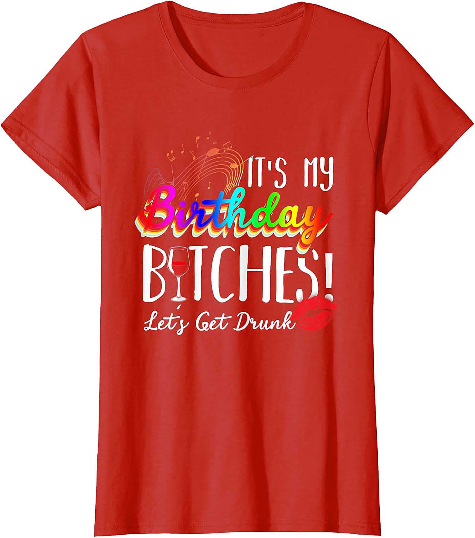 Funny Birthday T-Shirt | It's My Birthday Bitches Tee