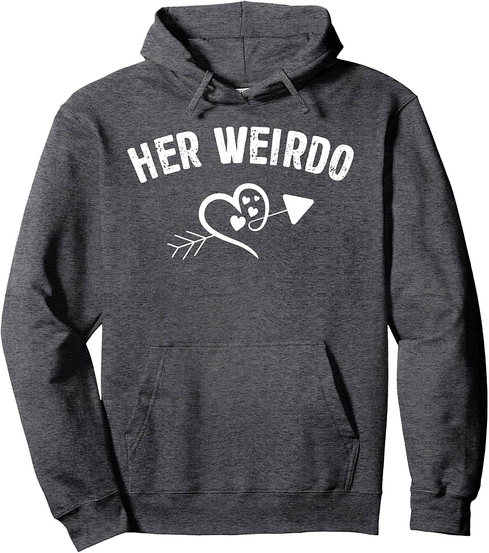 Her Weirdo Pullover Hoodie Funny Relationship Gift