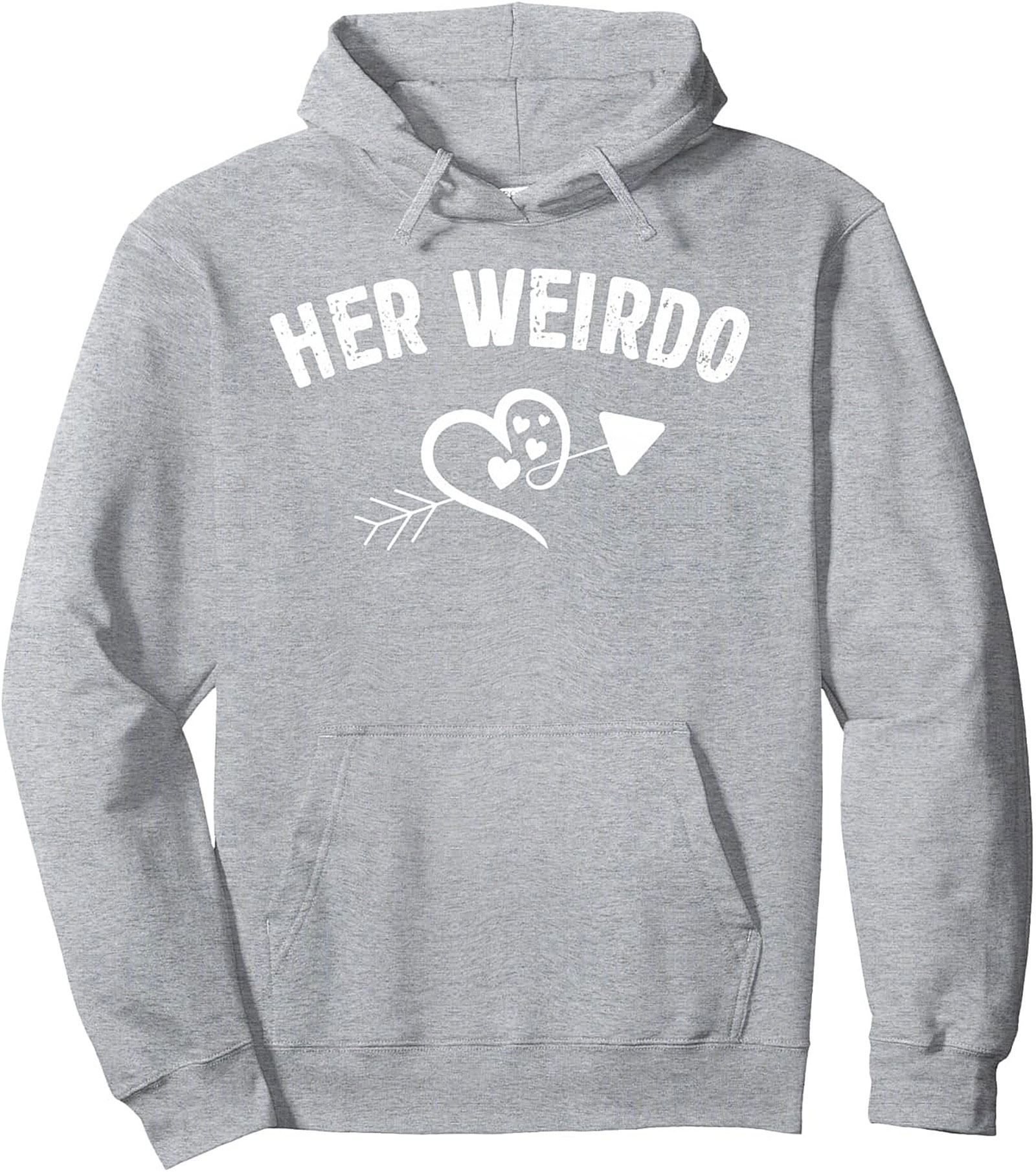 Her Weirdo Pullover Hoodie Funny Relationship Gift