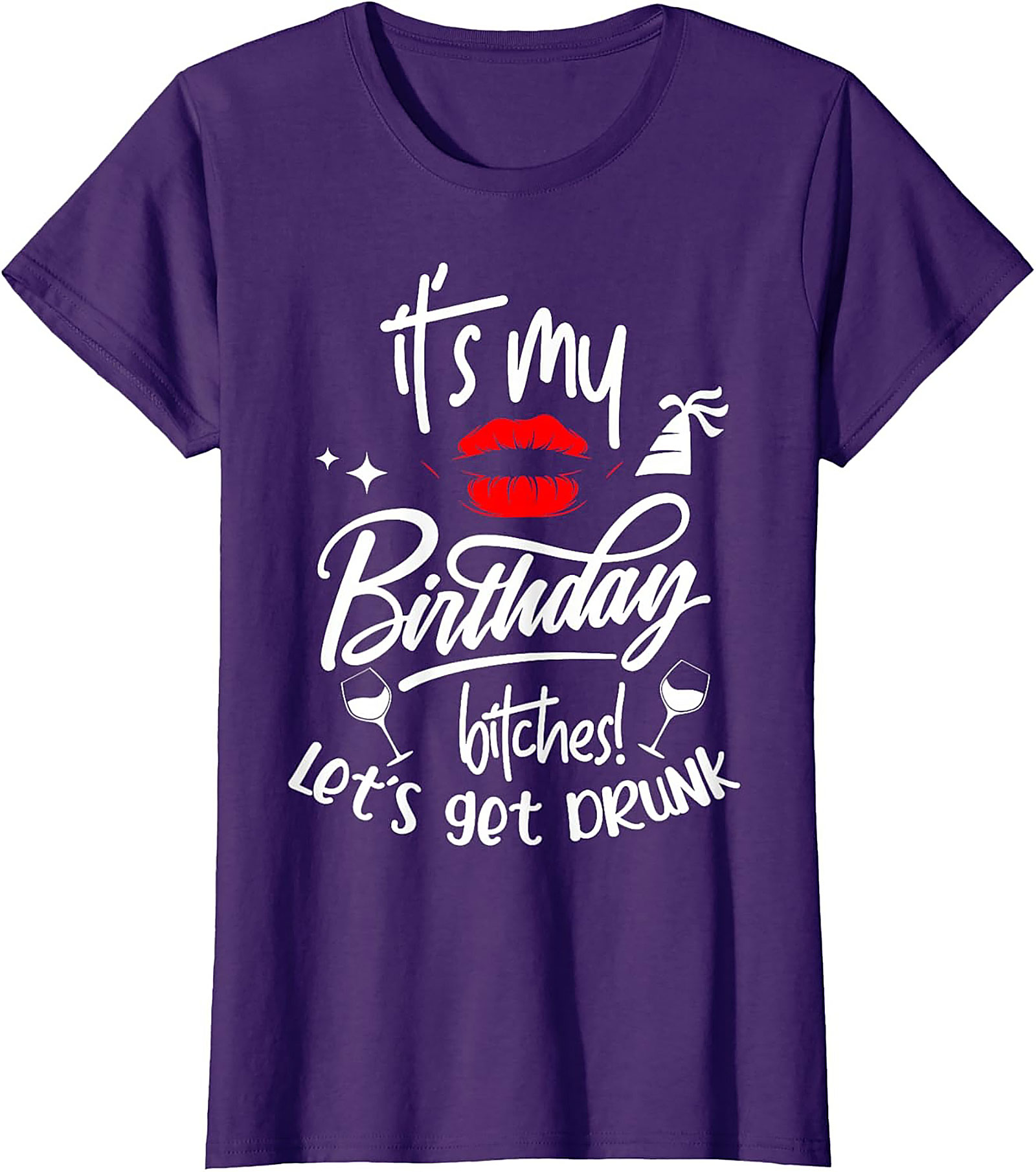 Funny Birthday T-Shirt | It's My Birthday Bitches Tee