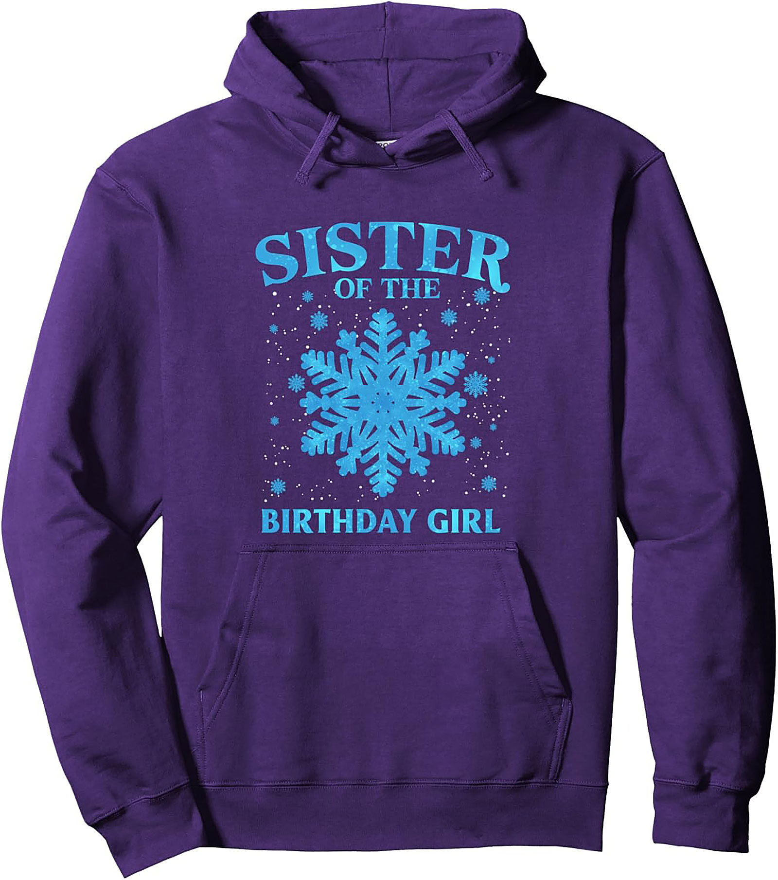 Sister Birthday Pullover Hoodie | Snowflake Graphic Gift