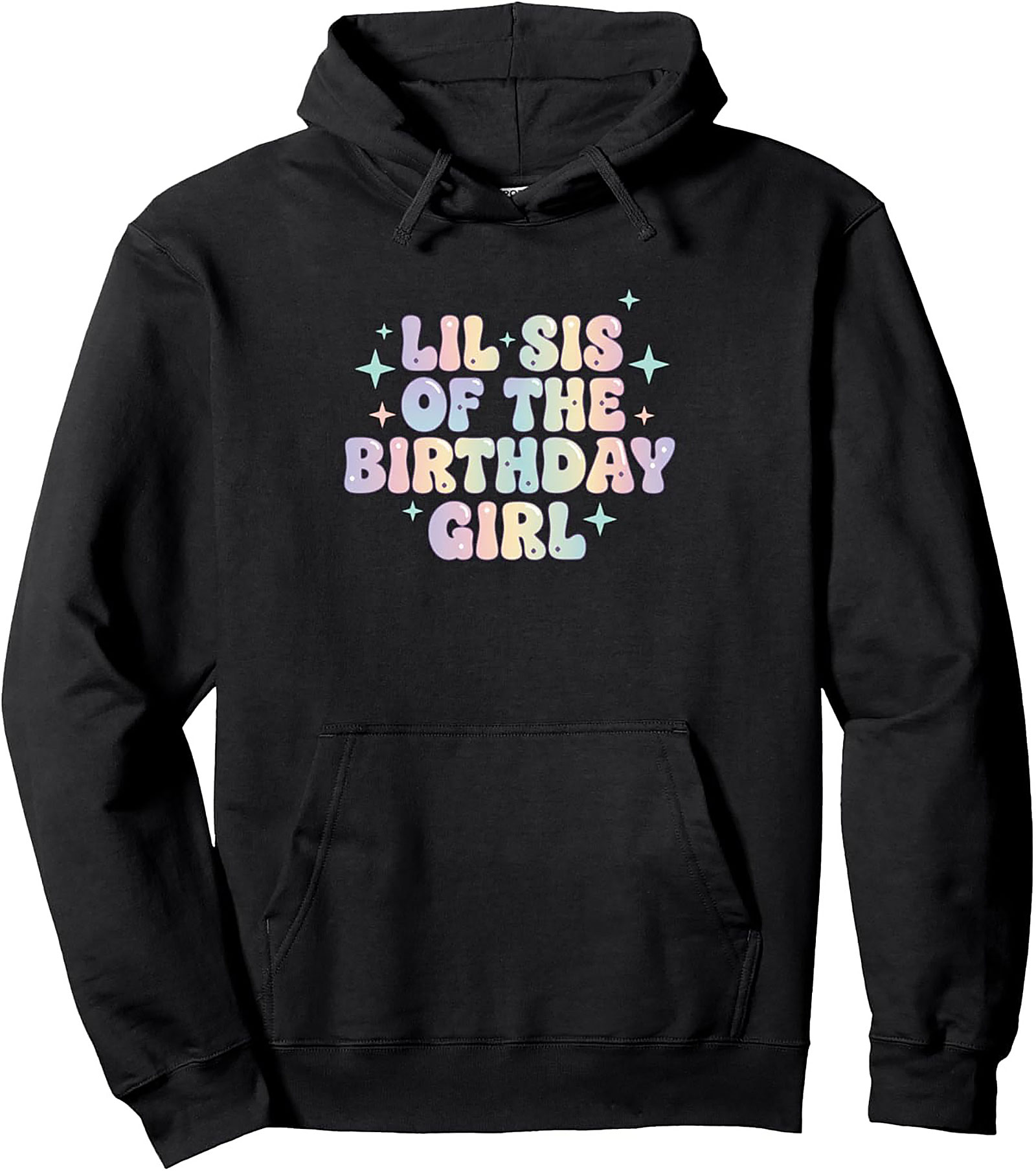 Lil Sis Birthday Graphic Hoodie | Cozy Pastel Pullover Gift