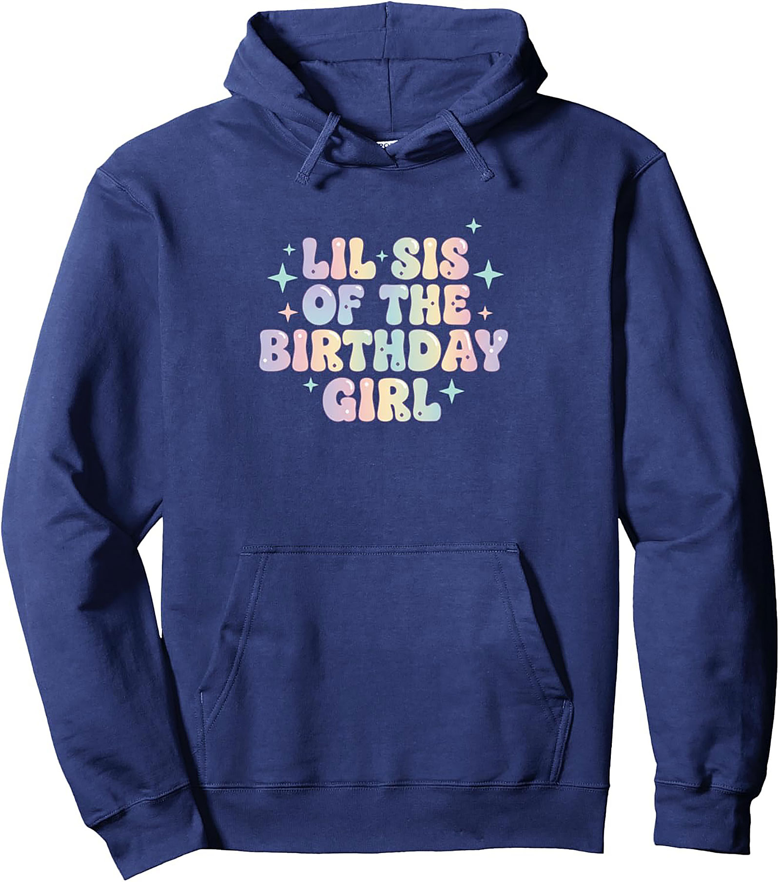 Lil Sis Birthday Graphic Hoodie | Cozy Pastel Pullover Gift