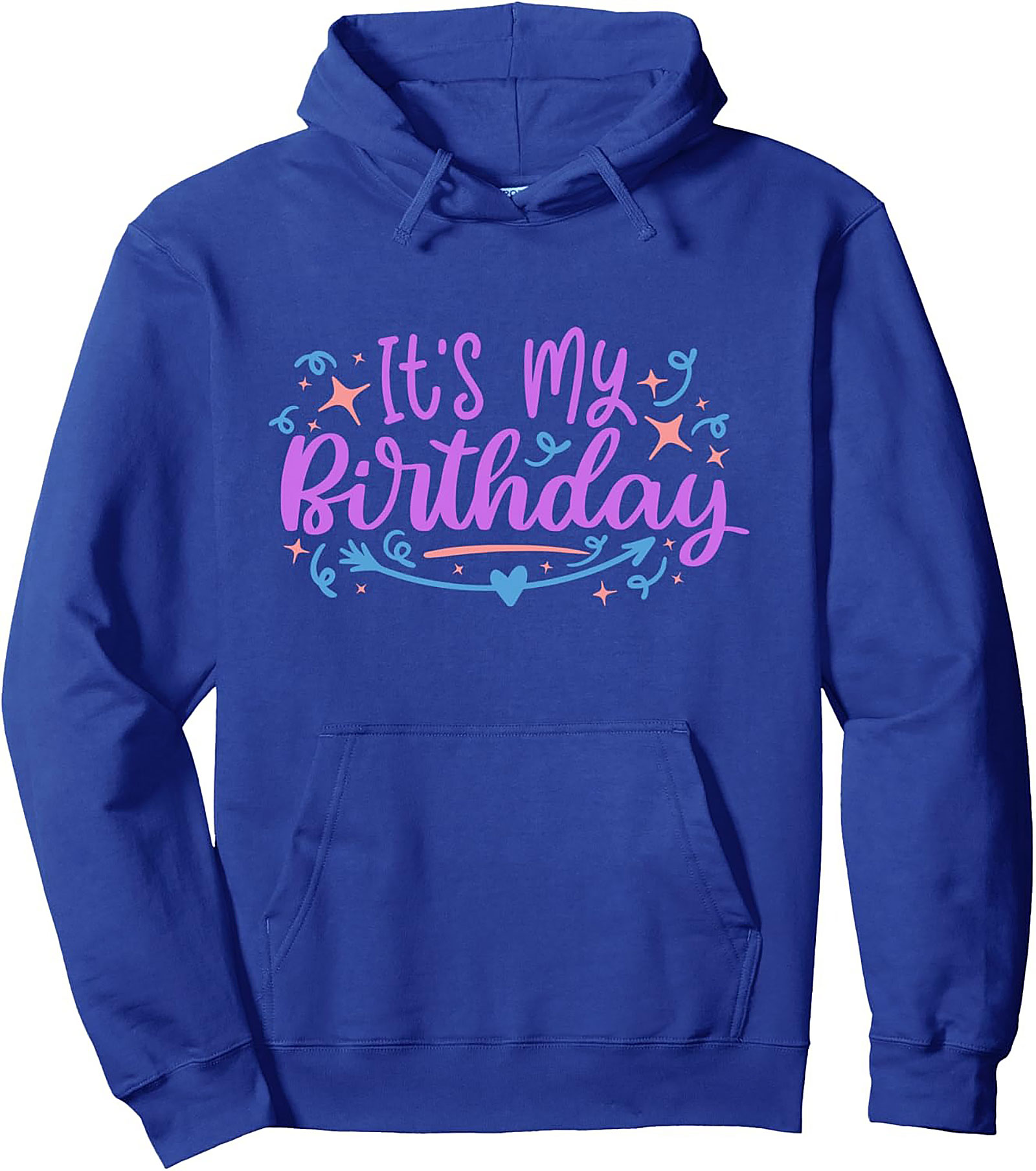It's My Birthday Pullover Hoodie | Celebration Graphic