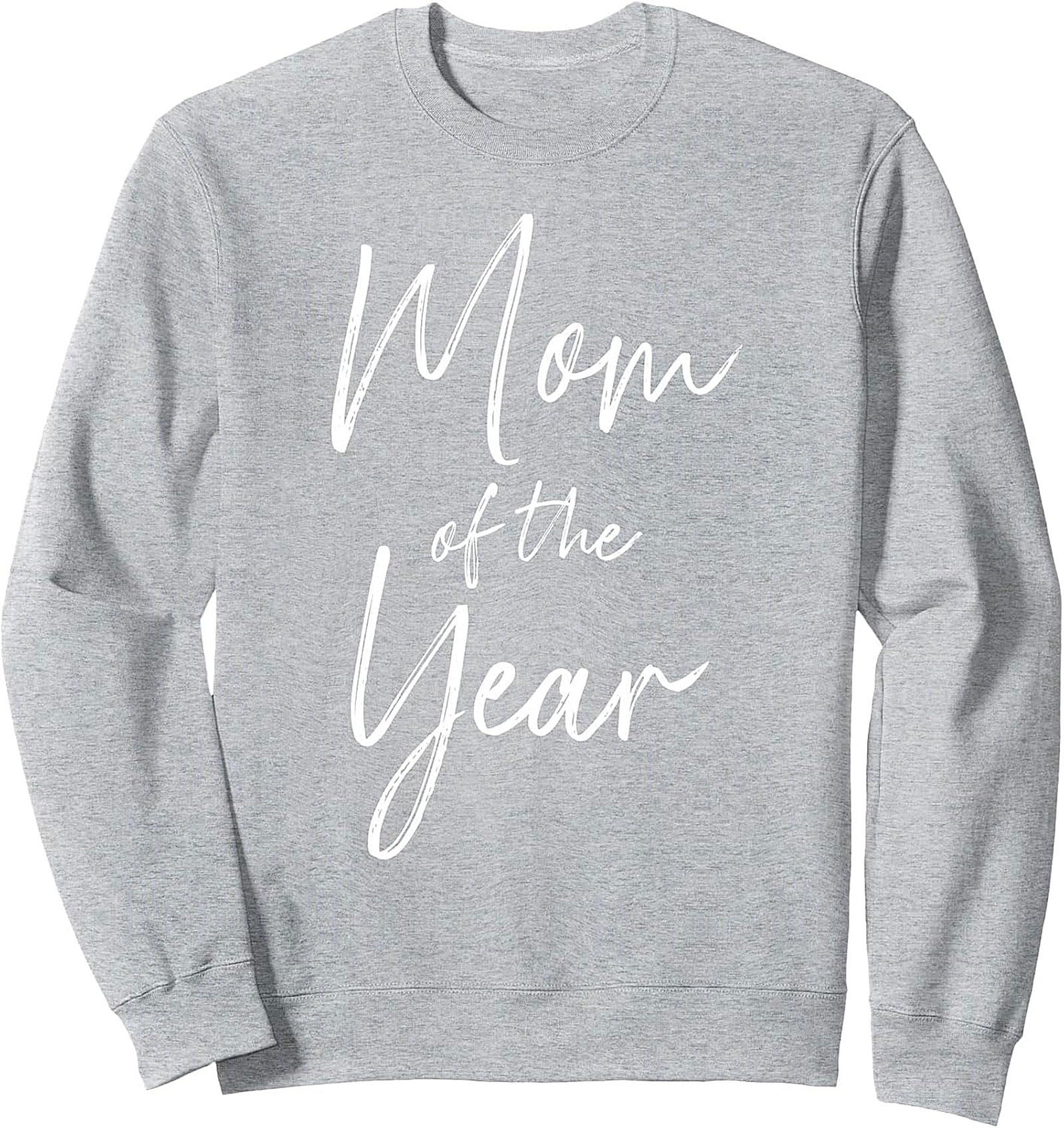 Mom of the Year Crewneck Sweatshirt