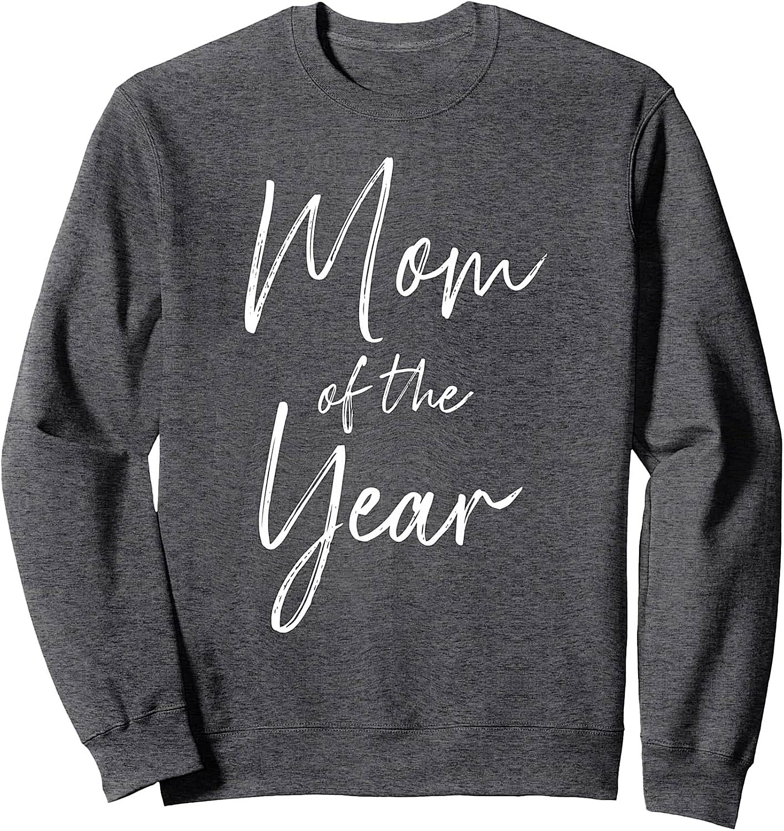 Mom of the Year Crewneck Sweatshirt