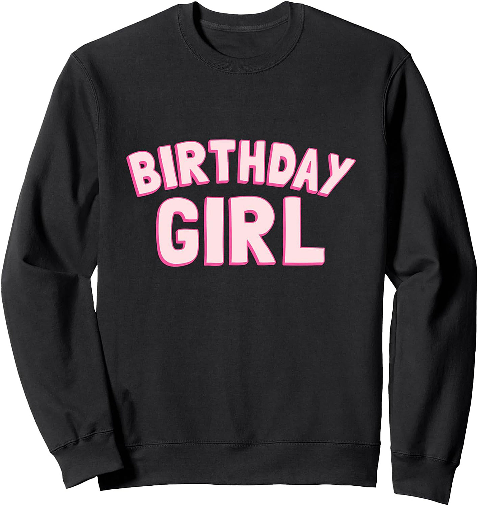 Birthday Girl Crewneck Sweatshirt | Cozy Pullover Gift