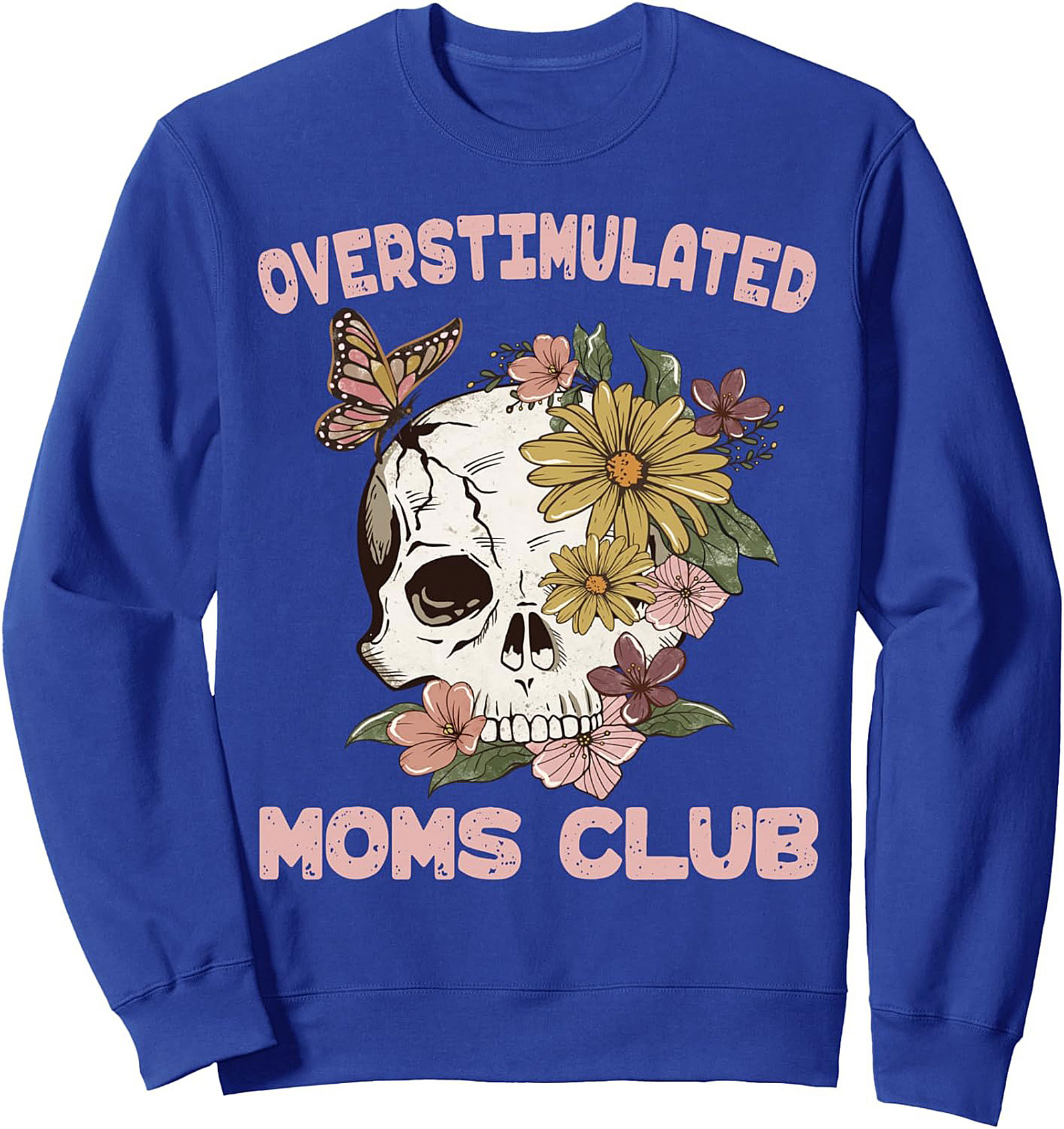 Overstimulated Moms Club Crewneck Sweatshirt Cozy Gift