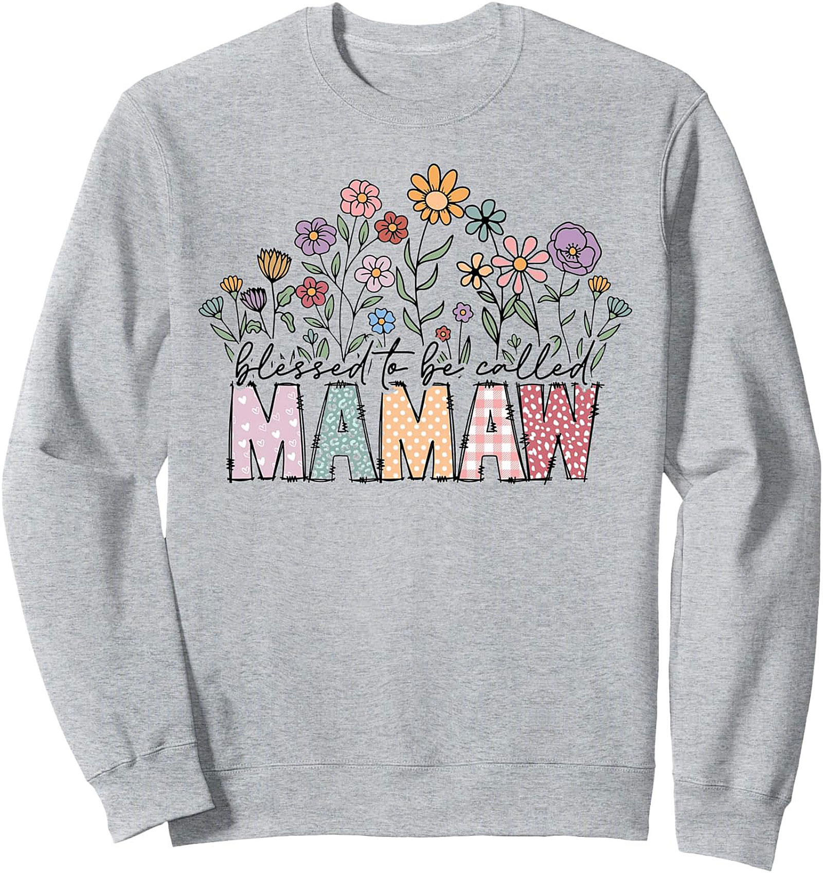 Blessed Mamaw Floral Crewneck Sweatshirt Cozy Gift