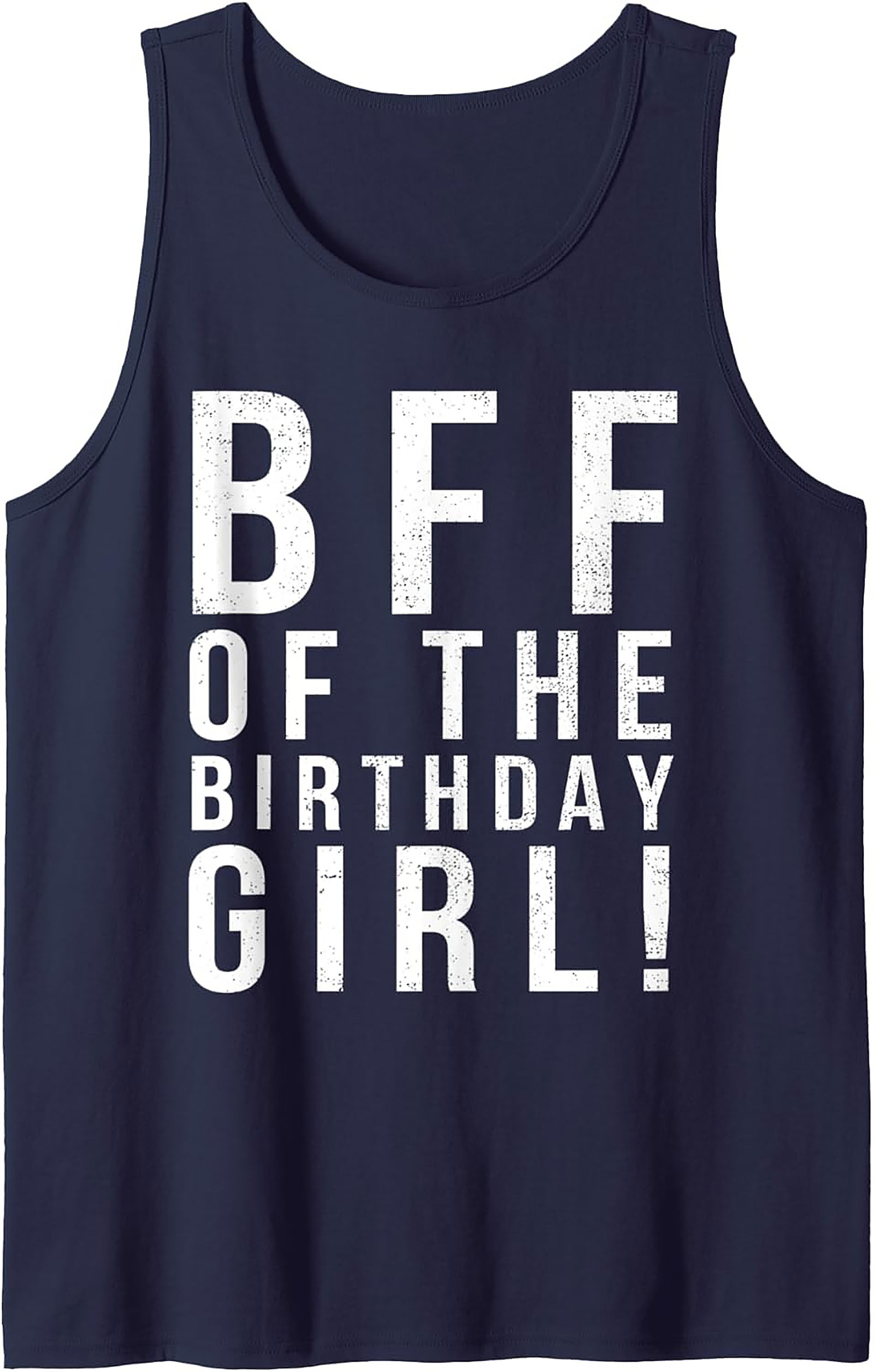 Birthday BFF Graphic Tank | Best Friend Sleeveless Shirt