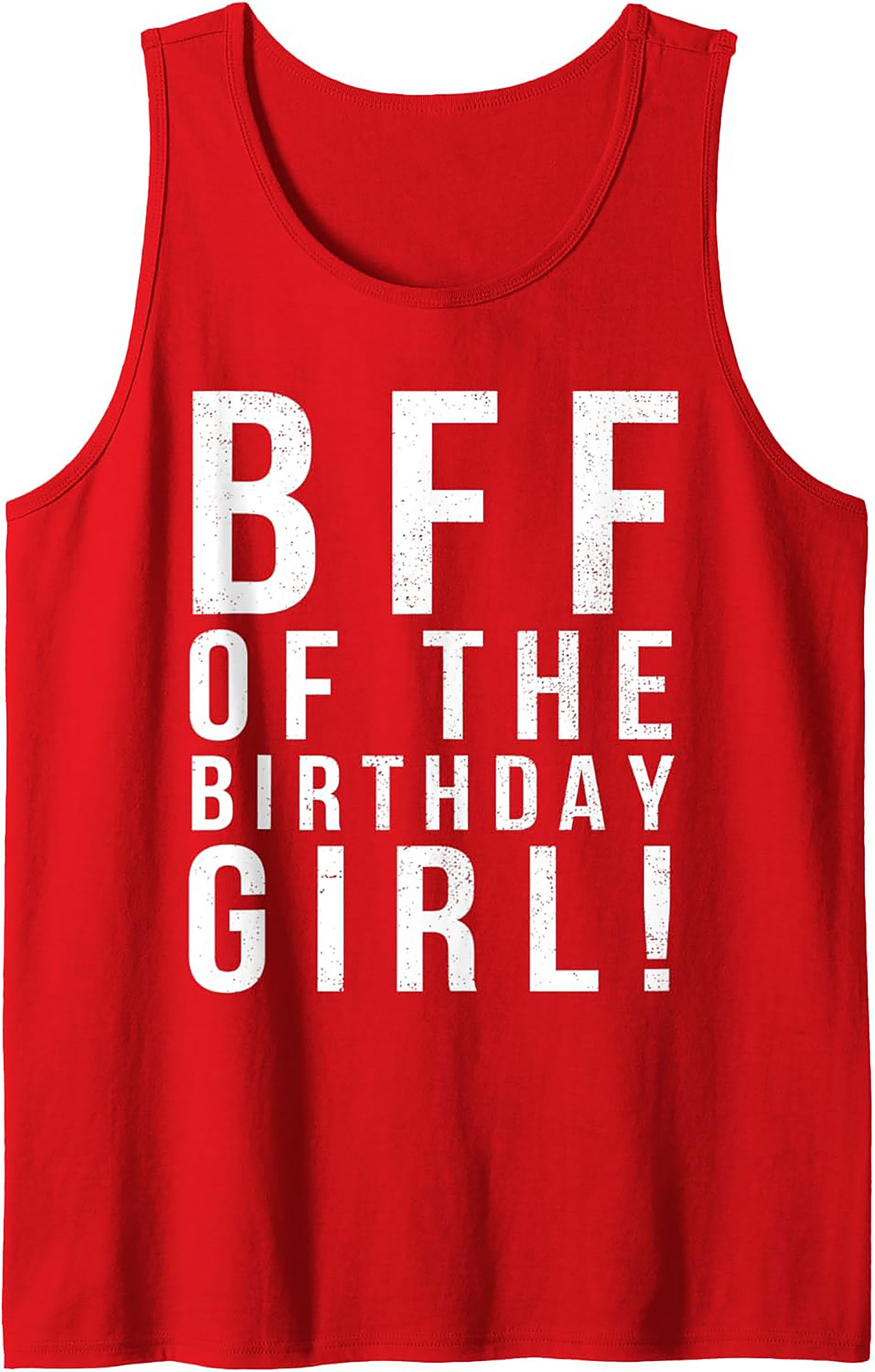 Birthday BFF Graphic Tank | Best Friend Sleeveless Shirt