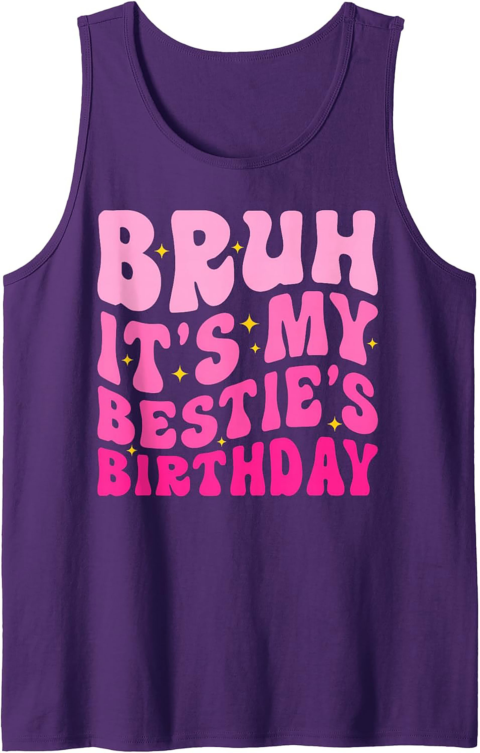 Bestie Birthday Graphic Tank | Funny Sleeveless Shirt Gift