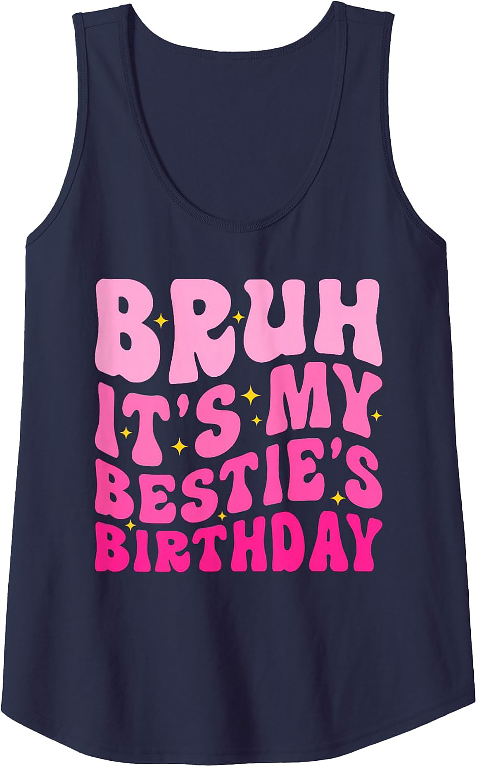 Bestie Birthday Graphic Tank | Funny Sleeveless Shirt Gift