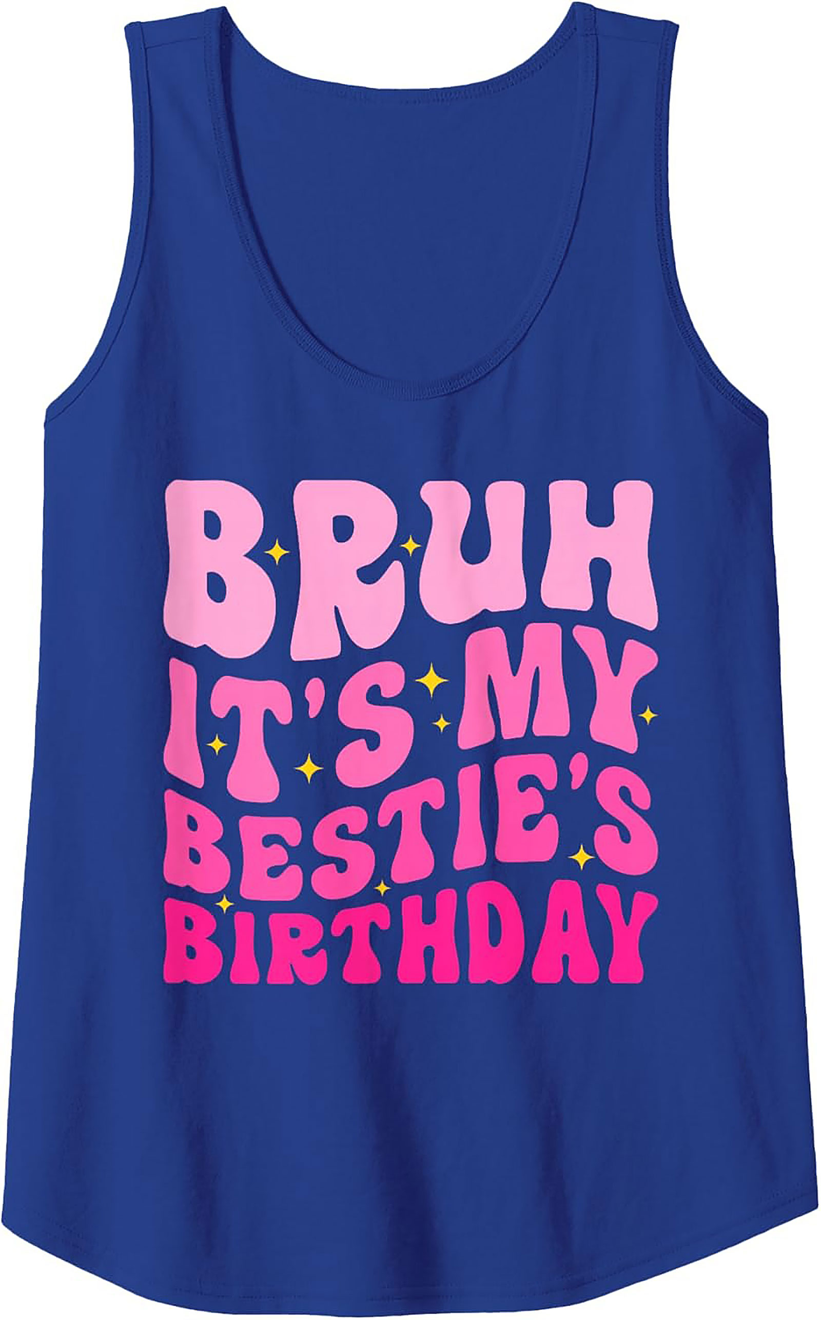 Bestie Birthday Graphic Tank | Funny Sleeveless Shirt Gift