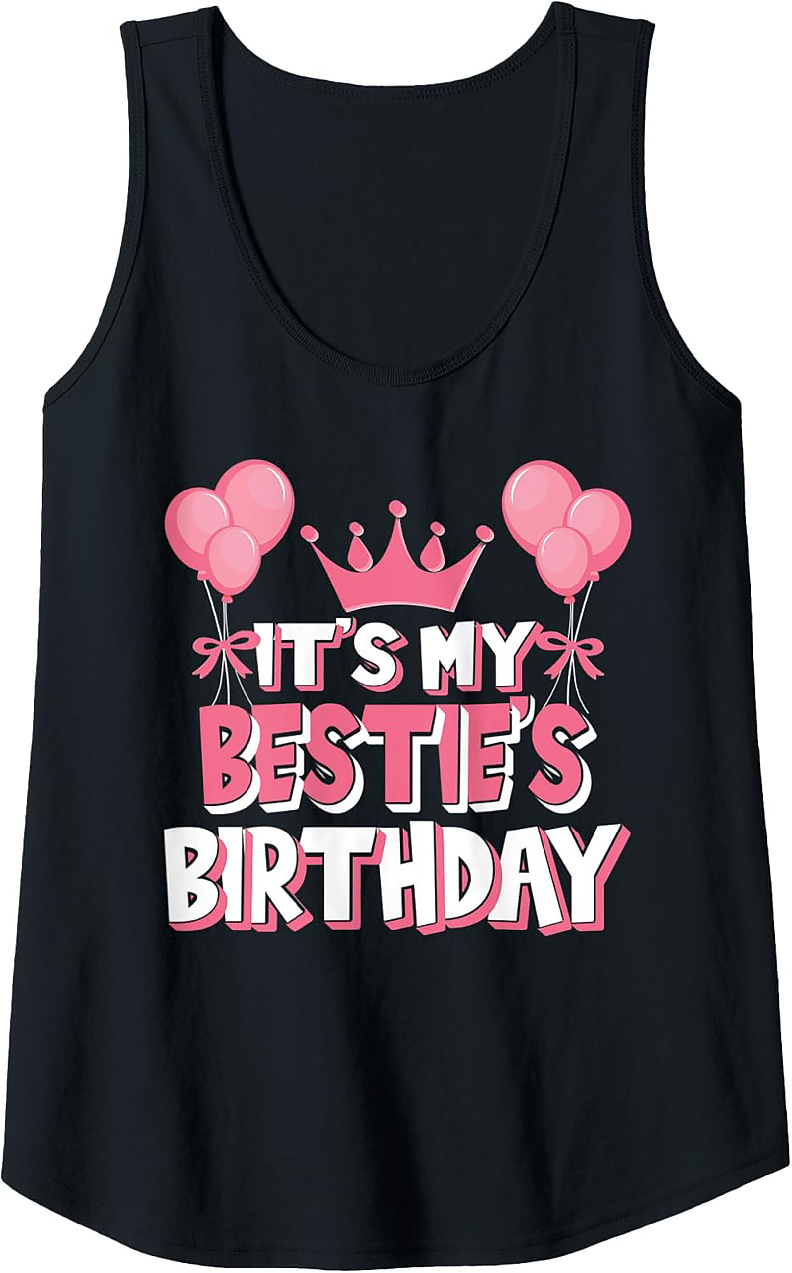 Bestie Birthday Tank Top | Fun Graphic Sleeveless Shirt