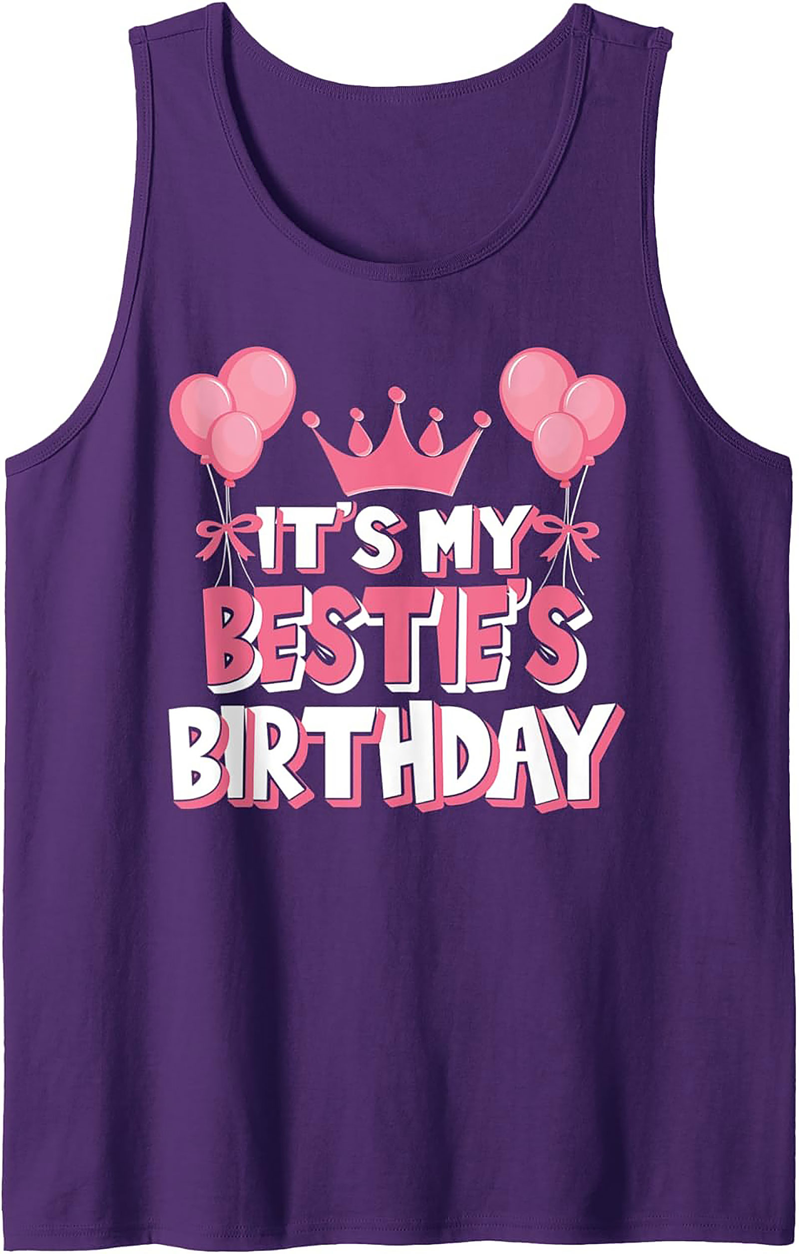 Bestie Birthday Tank Top | Fun Graphic Sleeveless Shirt