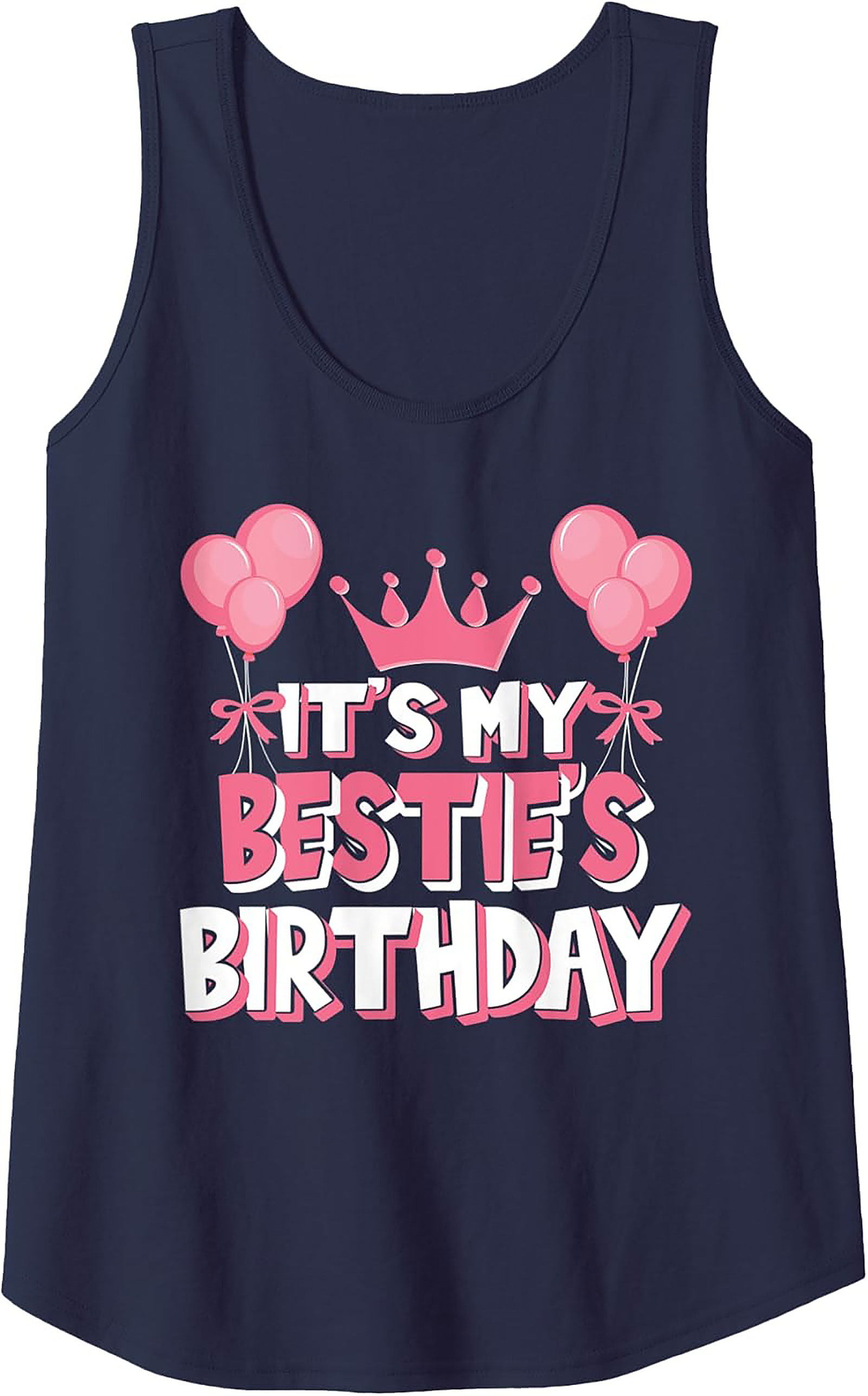 Bestie Birthday Tank Top | Fun Graphic Sleeveless Shirt