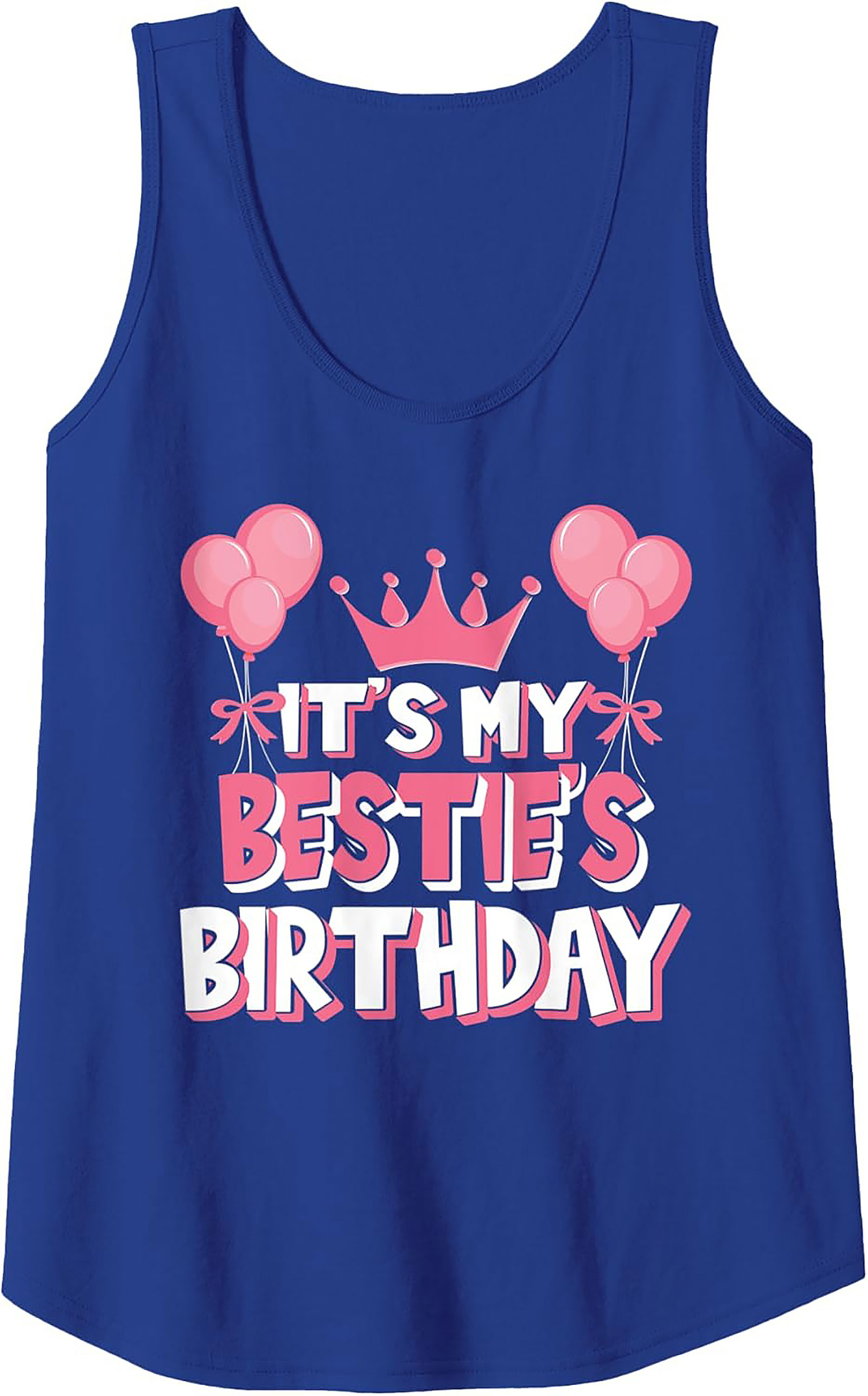 Bestie Birthday Tank Top | Fun Graphic Sleeveless Shirt
