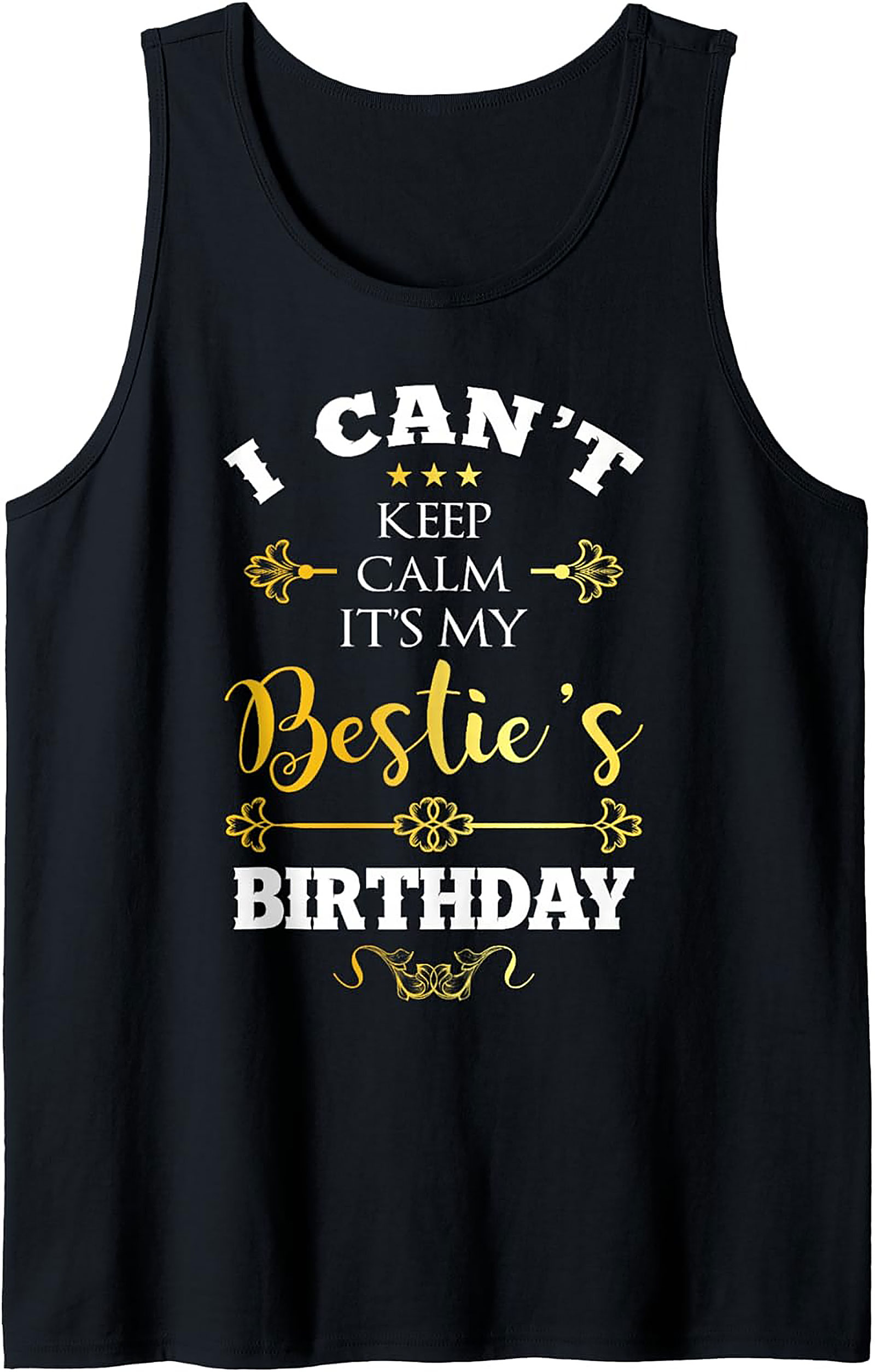 Bestie Birthday Tank Top | Funny BFF Celebration Gift