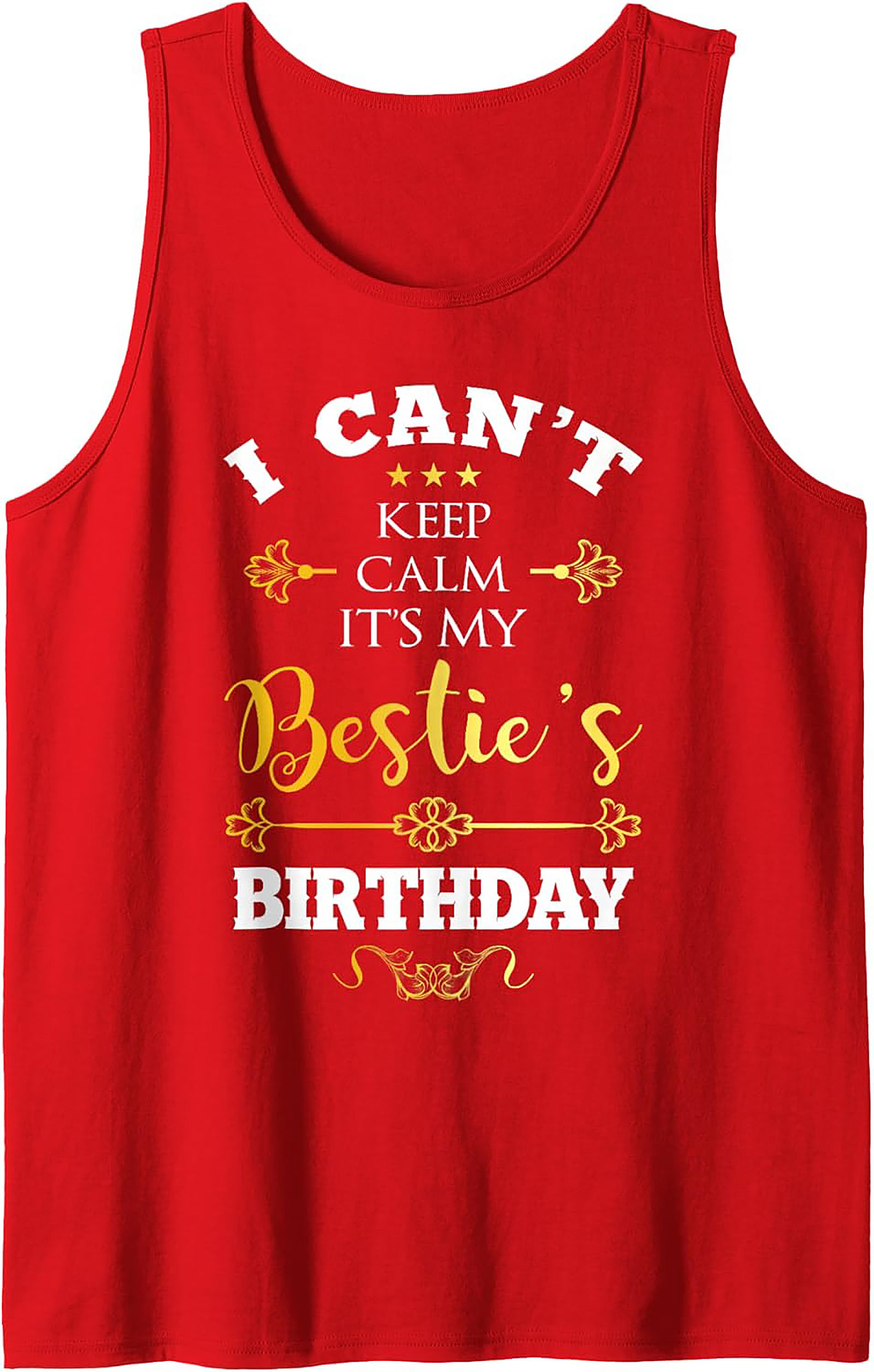 Bestie Birthday Tank Top | Funny BFF Celebration Gift
