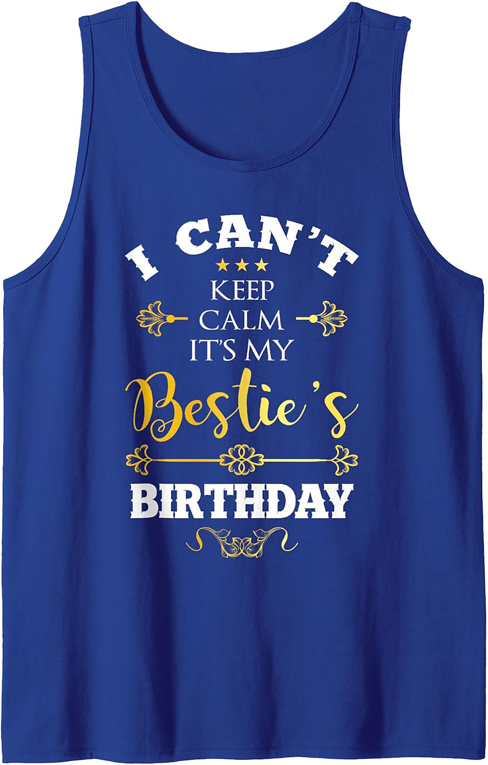 Bestie Birthday Tank Top | Funny BFF Celebration Gift