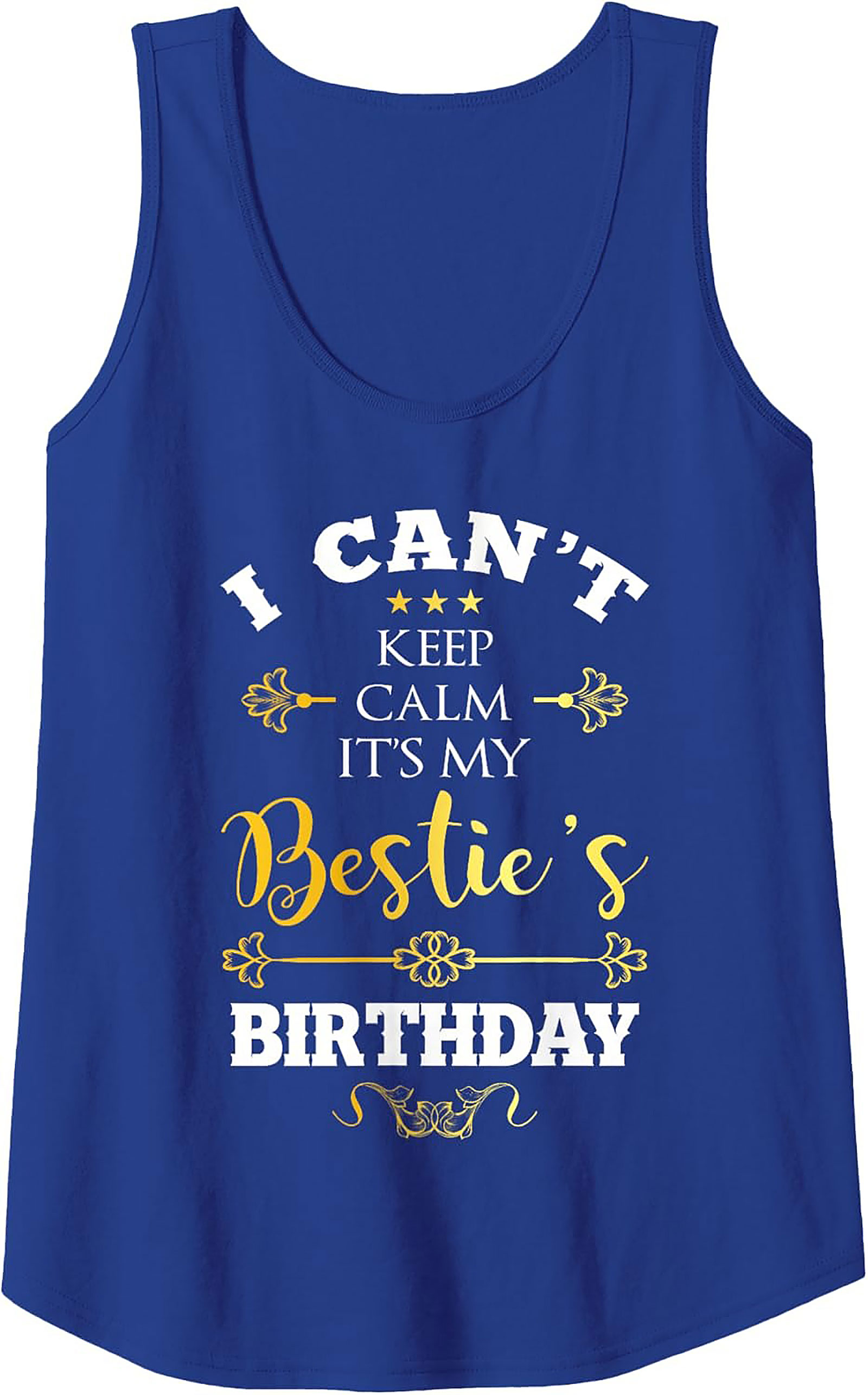 Bestie Birthday Tank Top | Funny BFF Celebration Gift