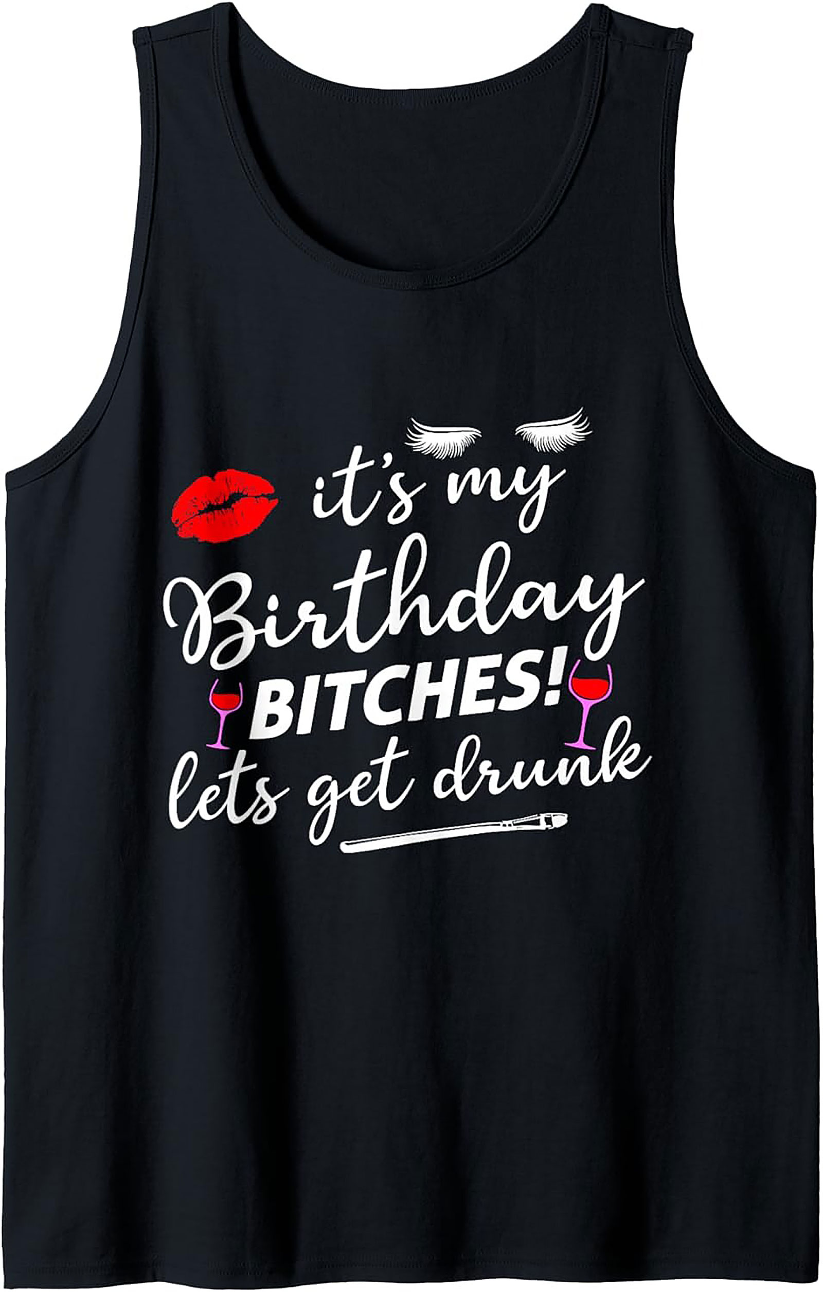 Funny Birthday Graphic Tank | Drunk Sleeveless Shirt Gift