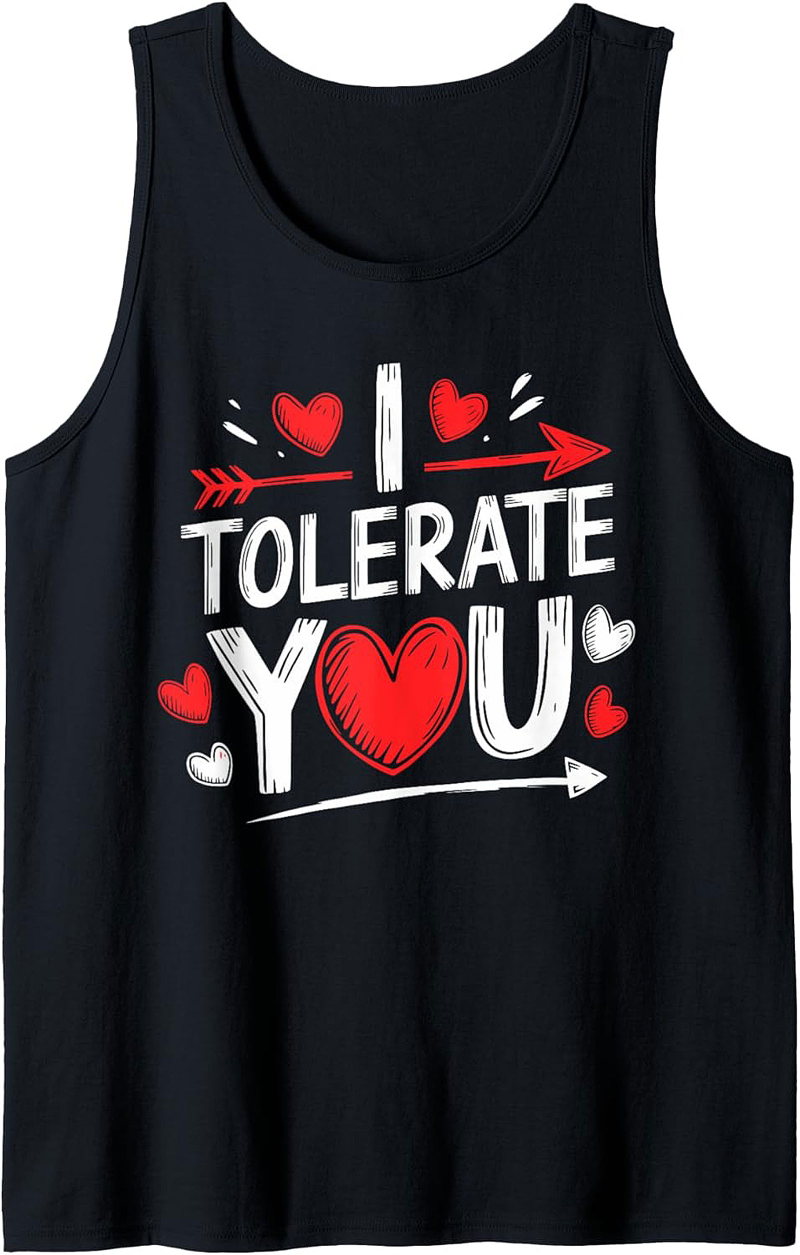 Funny "I Tolerate You" Sarcastic Relationship Graphic Tank Top