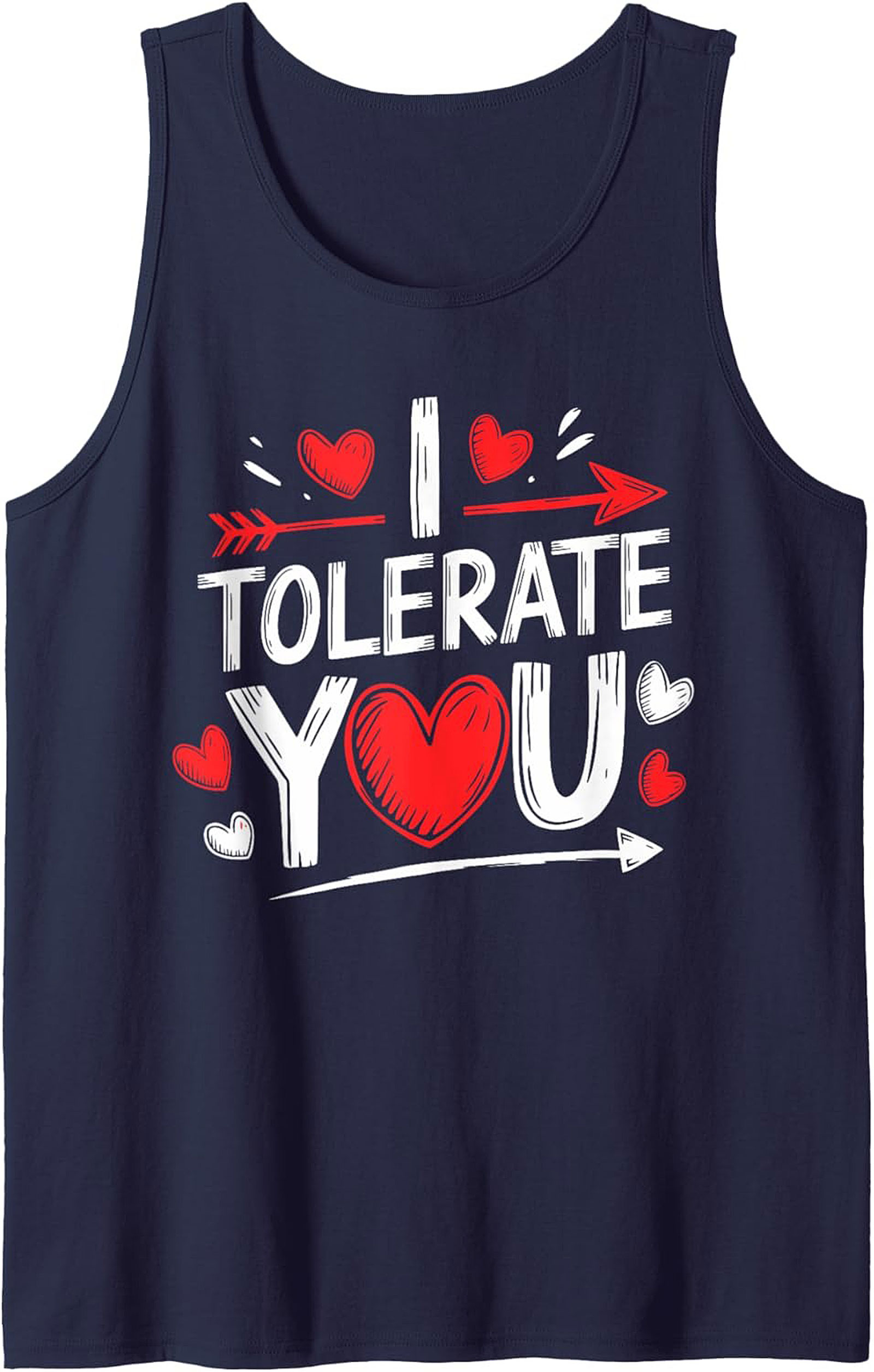 Funny "I Tolerate You" Sarcastic Relationship Graphic Tank Top