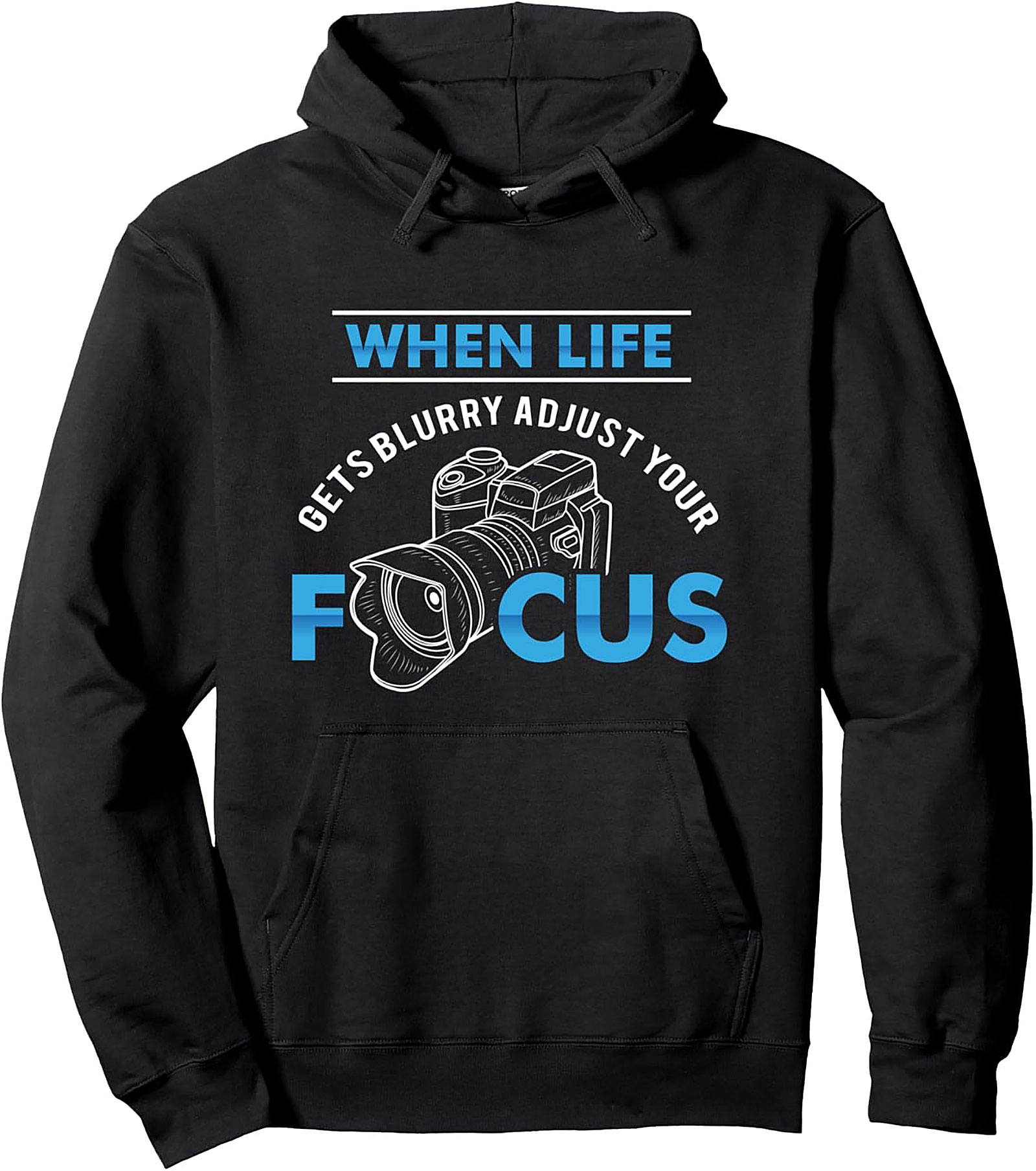 Photographer Pullover Hoodie: Adjust Your Focus Graphic