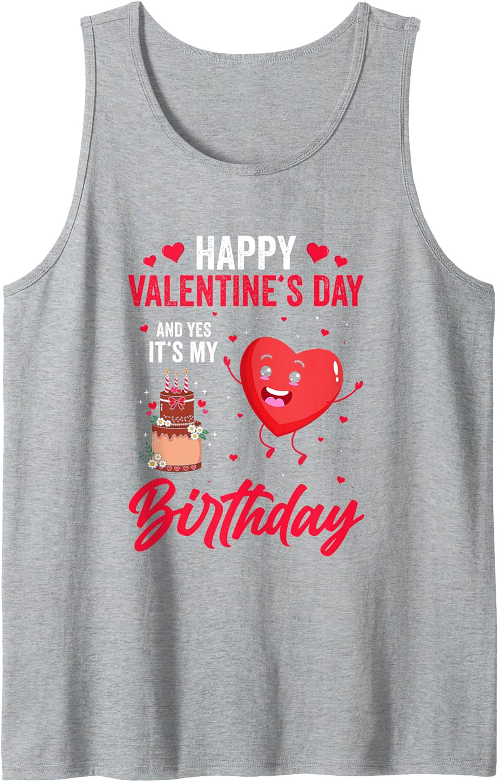 Valentine's Birthday Graphic Tank Top Funny Sleeveless Tee