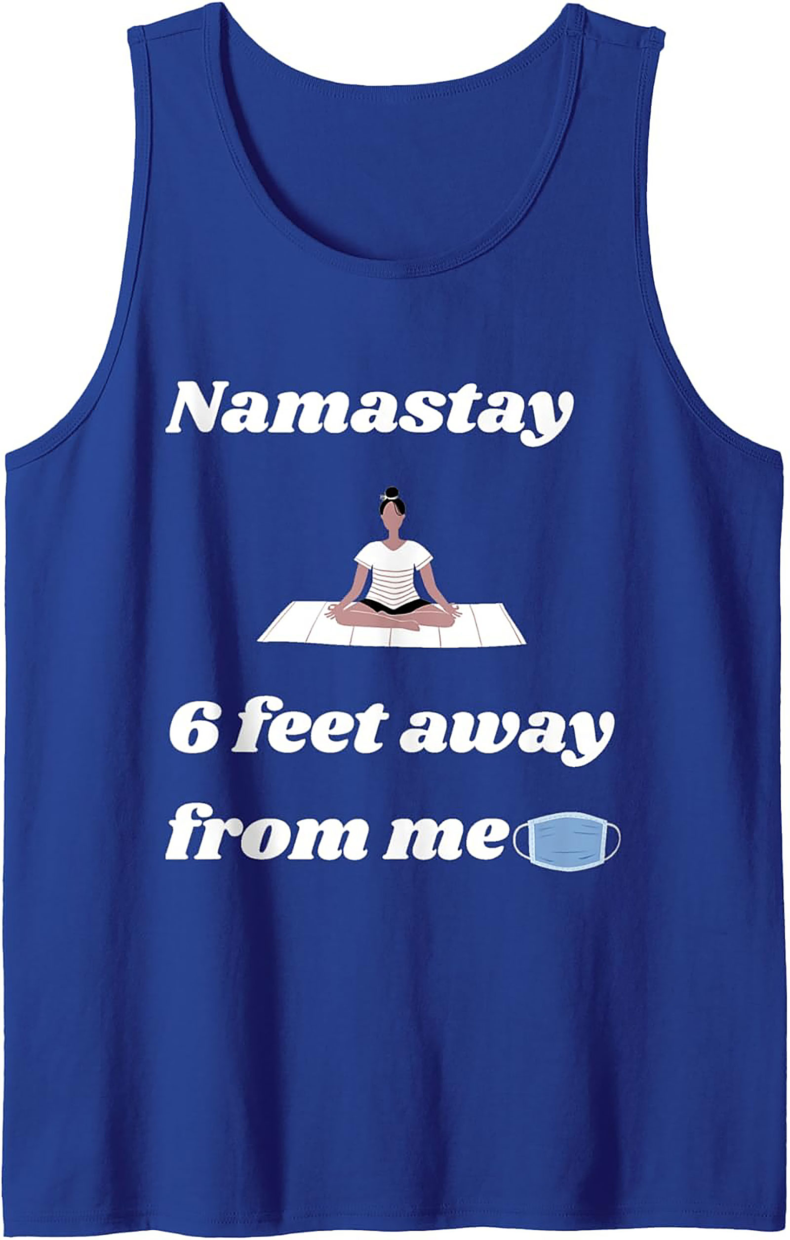 Namastay 6 Feet Away Funny Yoga Graphic Tank Top