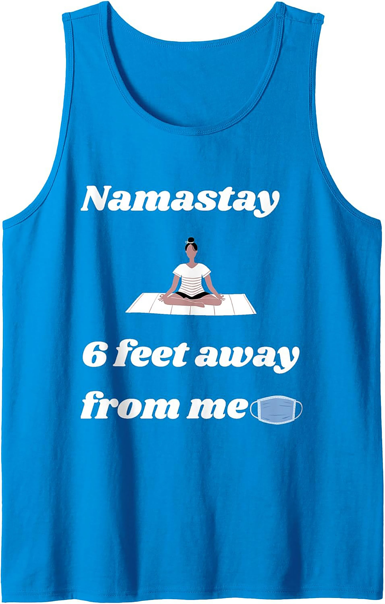 Namastay 6 Feet Away Funny Yoga Graphic Tank Top