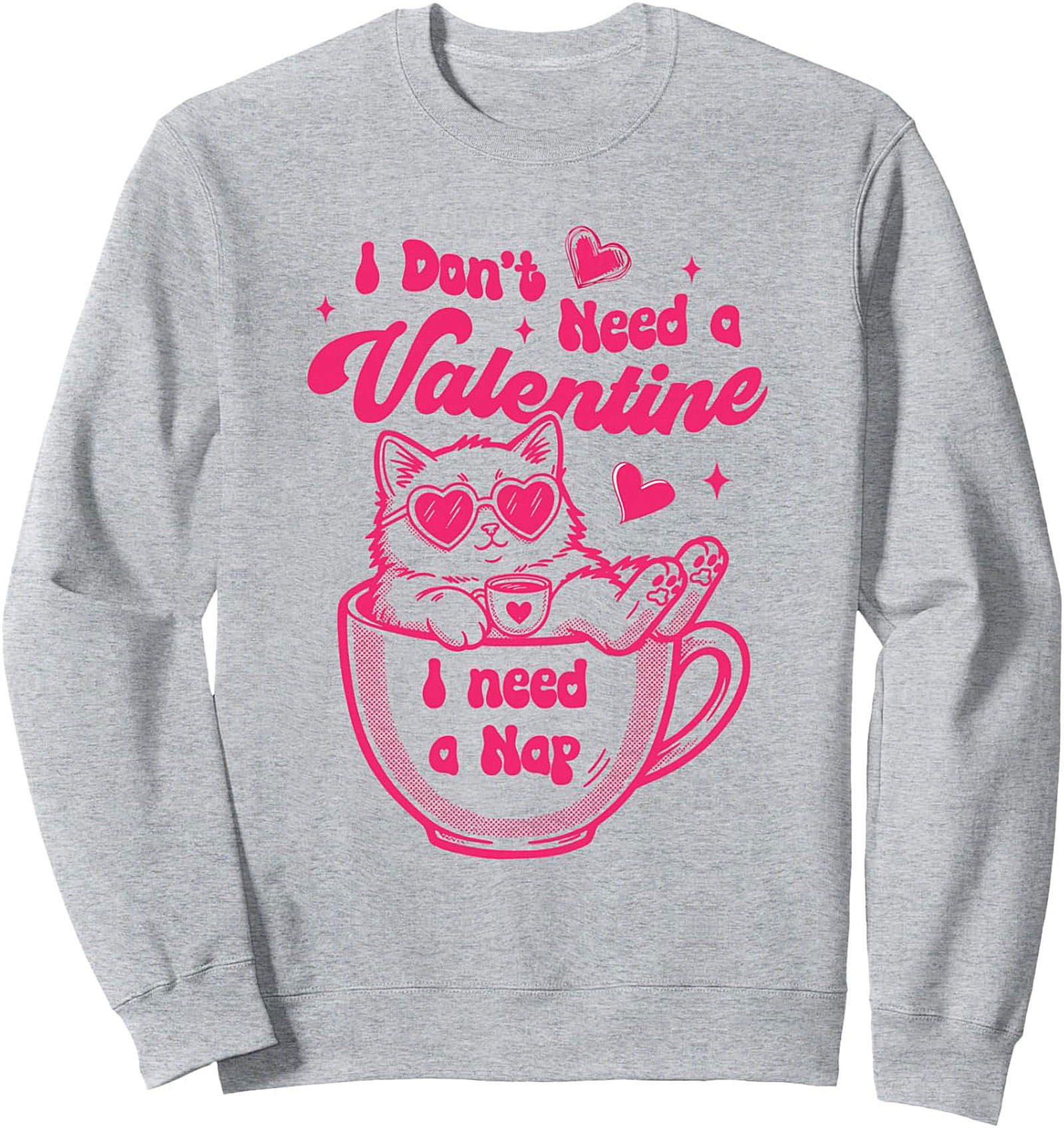 Nap Lover Crewneck Sweatshirt Funny Cat Anti-Valentine