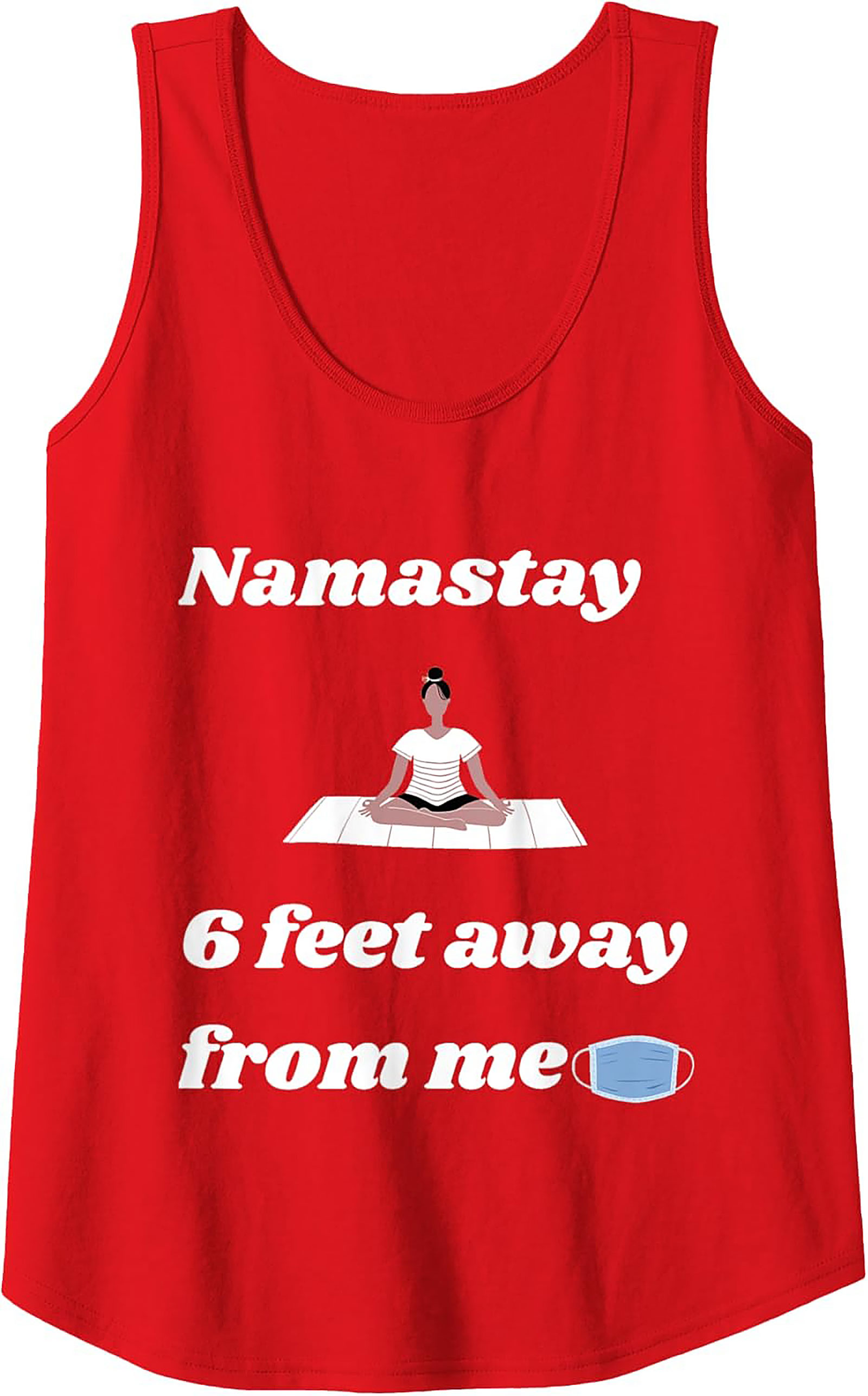 Namastay 6 Feet Away Funny Yoga Graphic Tank Top