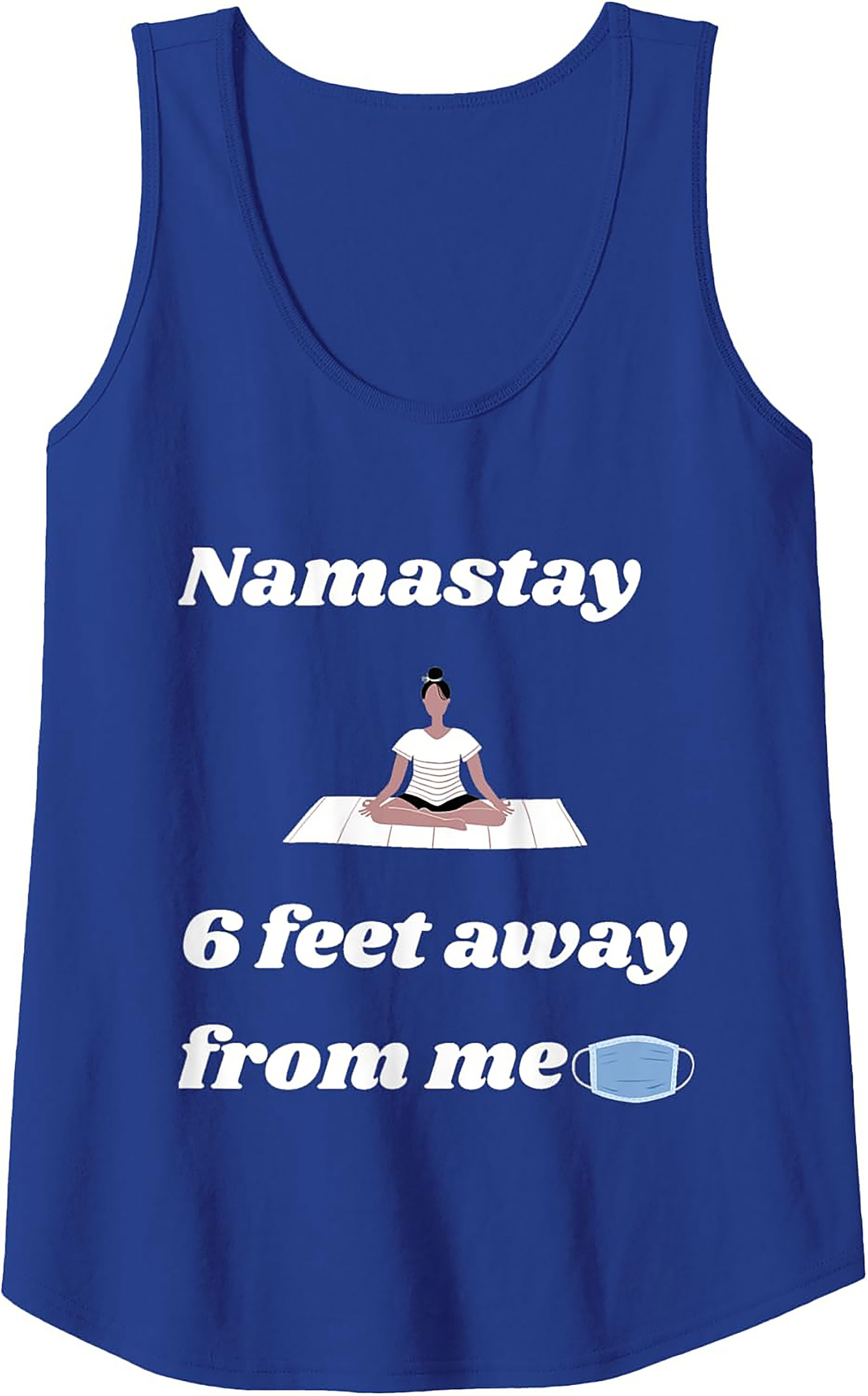 Namastay 6 Feet Away Funny Yoga Graphic Tank Top