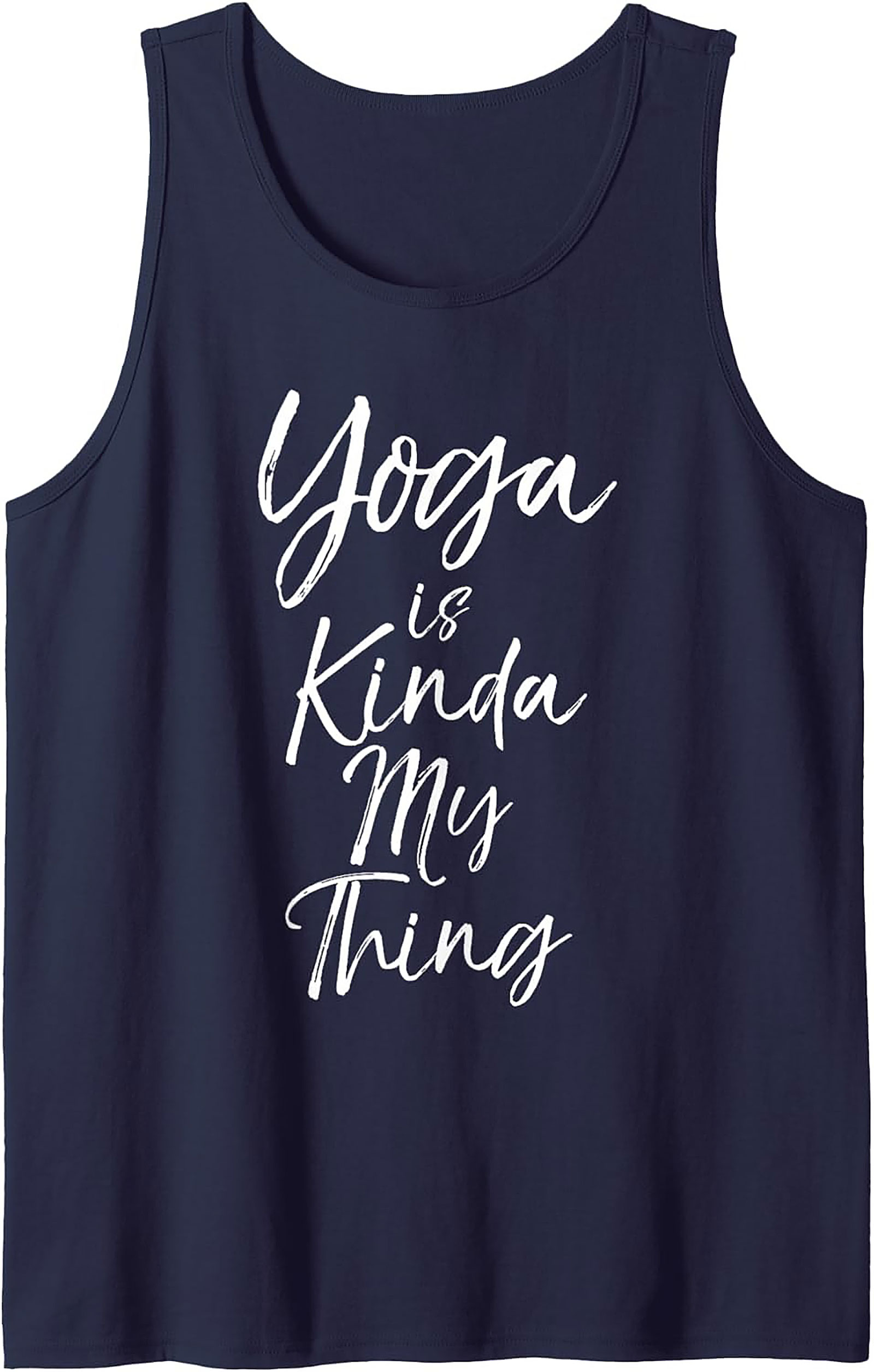 "Yoga is Kinda My Thing" Funny Yoga Graphic Tank Top